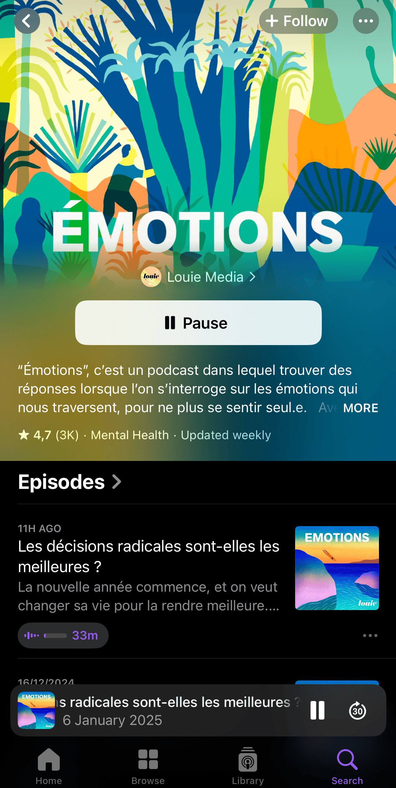 Page de présentation du podcast Émotions sur une plateforme d’écoute. Une illustration végétale colorée occupe la moitié supérieure, et la description du podcast mentionne qu’il aide à comprendre ses émotions. L’épisode en cours est « Les décisions radicales sont-elles les meilleures ? », avec une durée de 33 minutes.