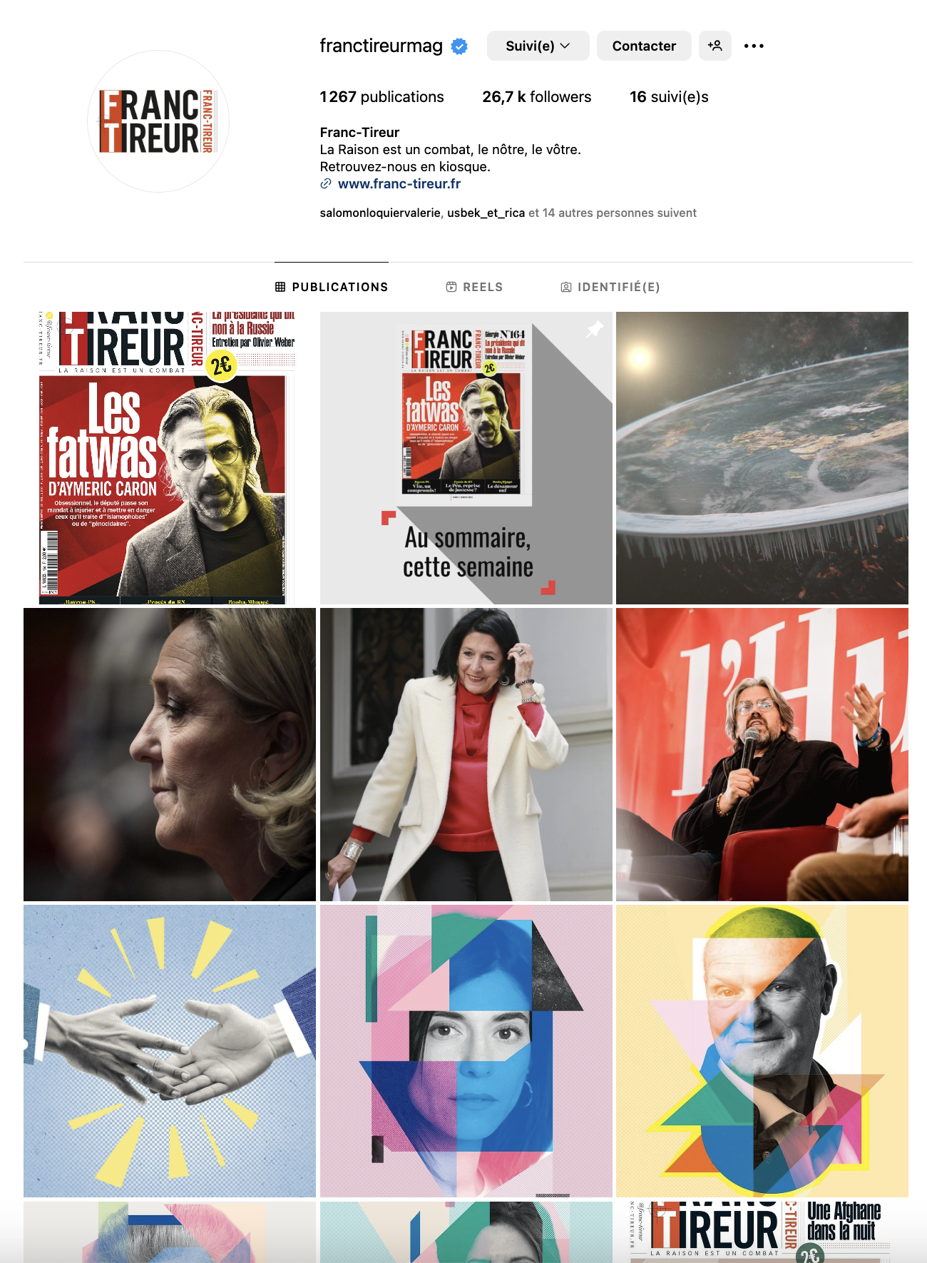 profil Instagram de Franc-Tireur (@franctireurmag), affichant la grille de publications. En haut, on voit la bio du compte, indiquant « La Raison est un combat, le nôtre, le vôtre », avec 26,7 k abonnés. Les publications visibles incluent une couverture du magazine titrée « Les fatwas d’Aymeric Caron », des portraits de Marine Le Pen et d’autres personnalités, ainsi que plusieurs illustrations graphiques colorées de visages.