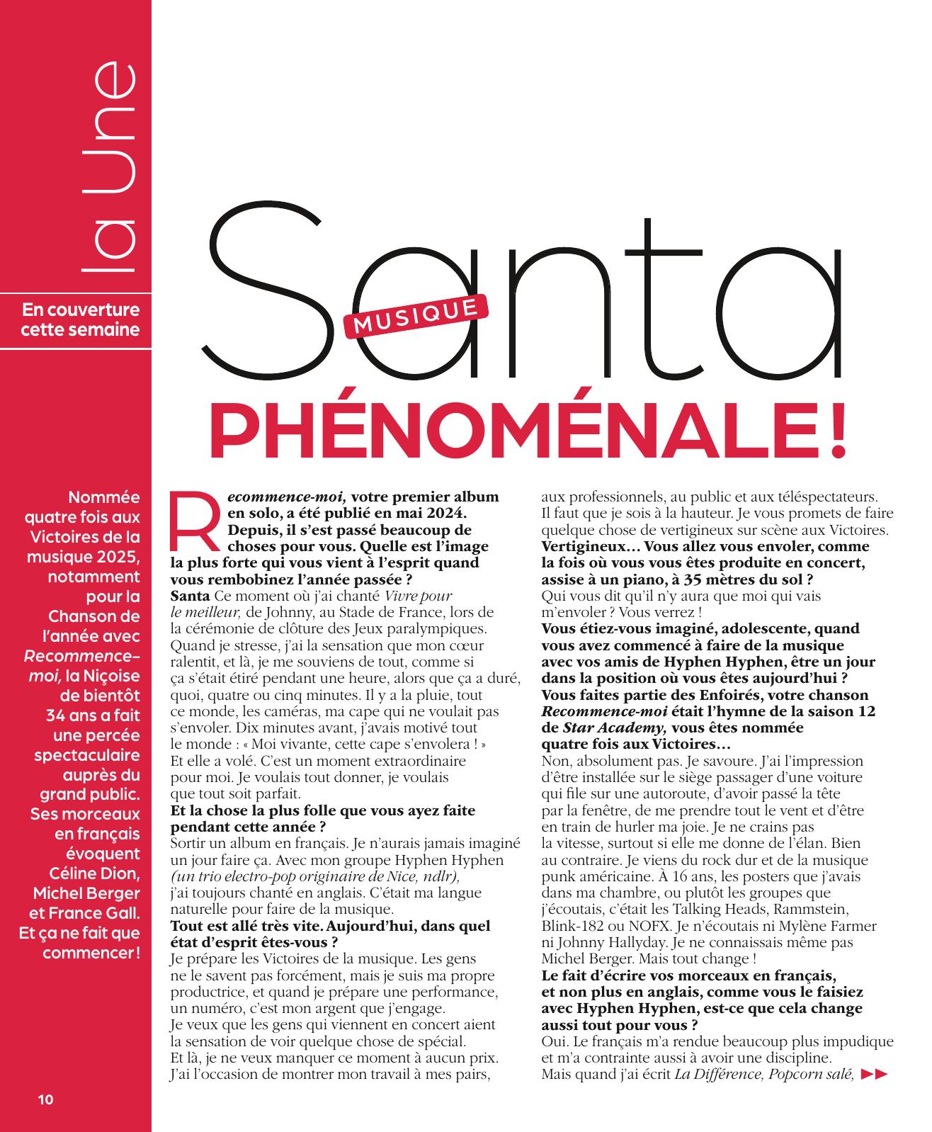 Double page intérieure du magazine Télé 7 Jours, consacrée à la chanteuse Santa. Sur fond blanc et rouge, le titre "Santa phénoménale !" domine la page, accompagné d’un encadré rose mentionnant qu’elle est nommée quatre fois aux Victoires de la musique 2025. L’article présente une interview dans laquelle Santa évoque son année 2024 marquée par le succès de son album Recommence-moi, sa performance aux Jeux paralympiques, ses ambitions pour la cérémonie des Victoires et son parcours musical. Elle y parle aussi de son rapport à l’écriture en français et de ses inspirations adolescentes.