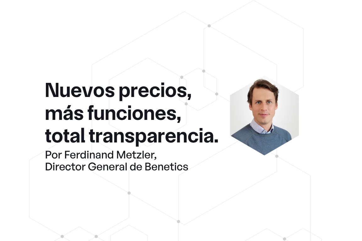 Retrato de Ferdinand Metzler, director ejecutivo de Benetics, junto al título «Nuevos precios, más funciones, total transparencia»