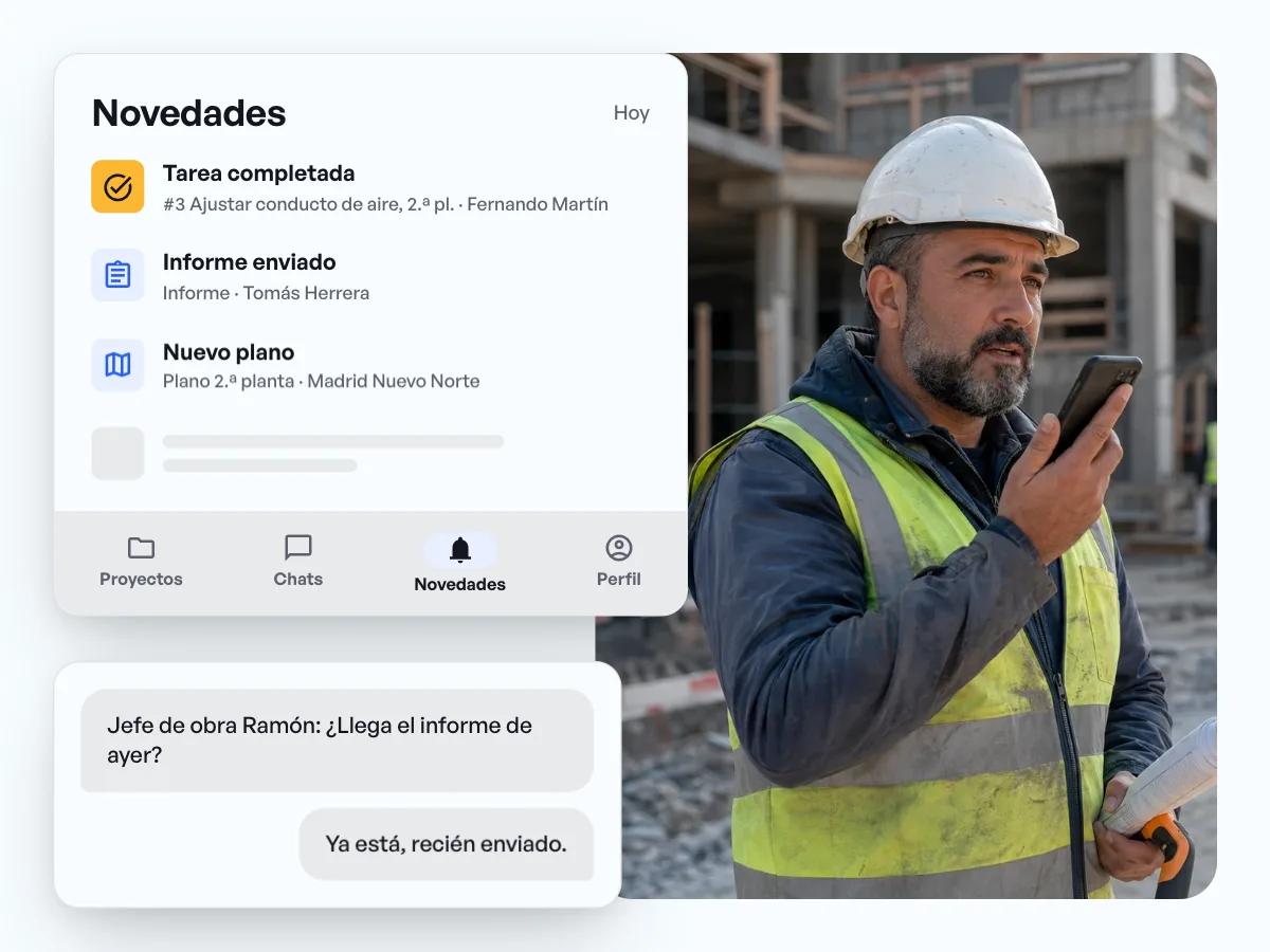Novedades en la app: tarea completada, informe enviado, nuevo plano. Debajo, una pregunta de la oficina respondida en el chat