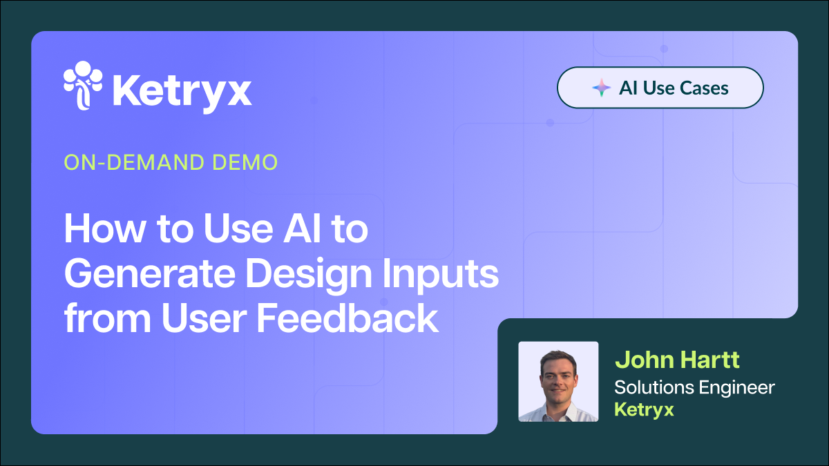 How to Use AI to Generate Design Inputs from User Feedback