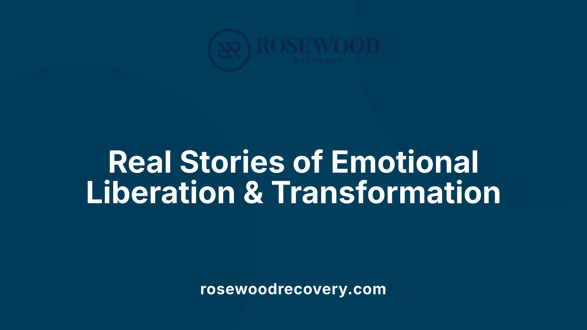 Real Stories of Emotional Liberation &amp; Transformation