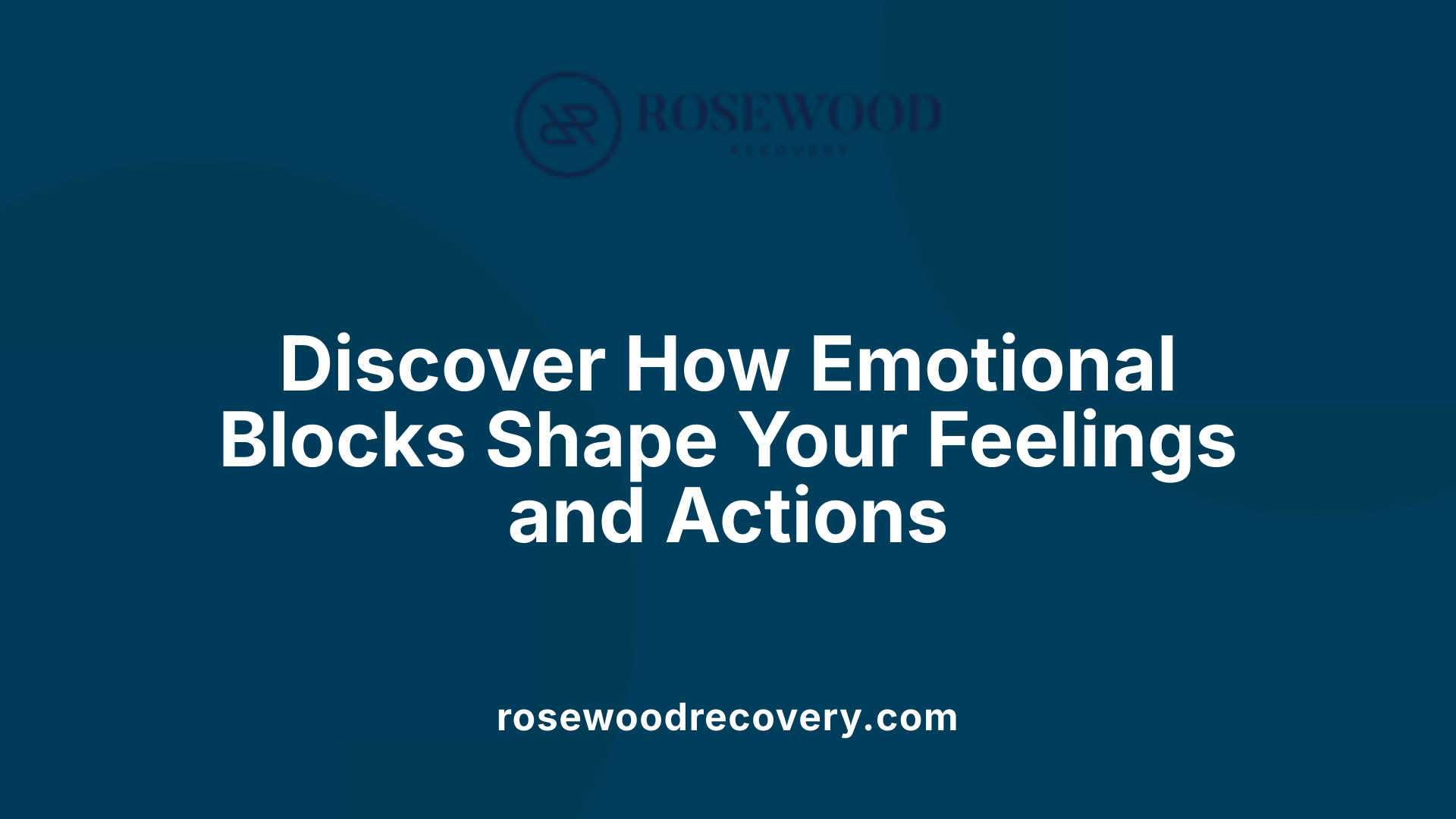 Discover How Emotional Blocks Shape Your Feelings and Actions