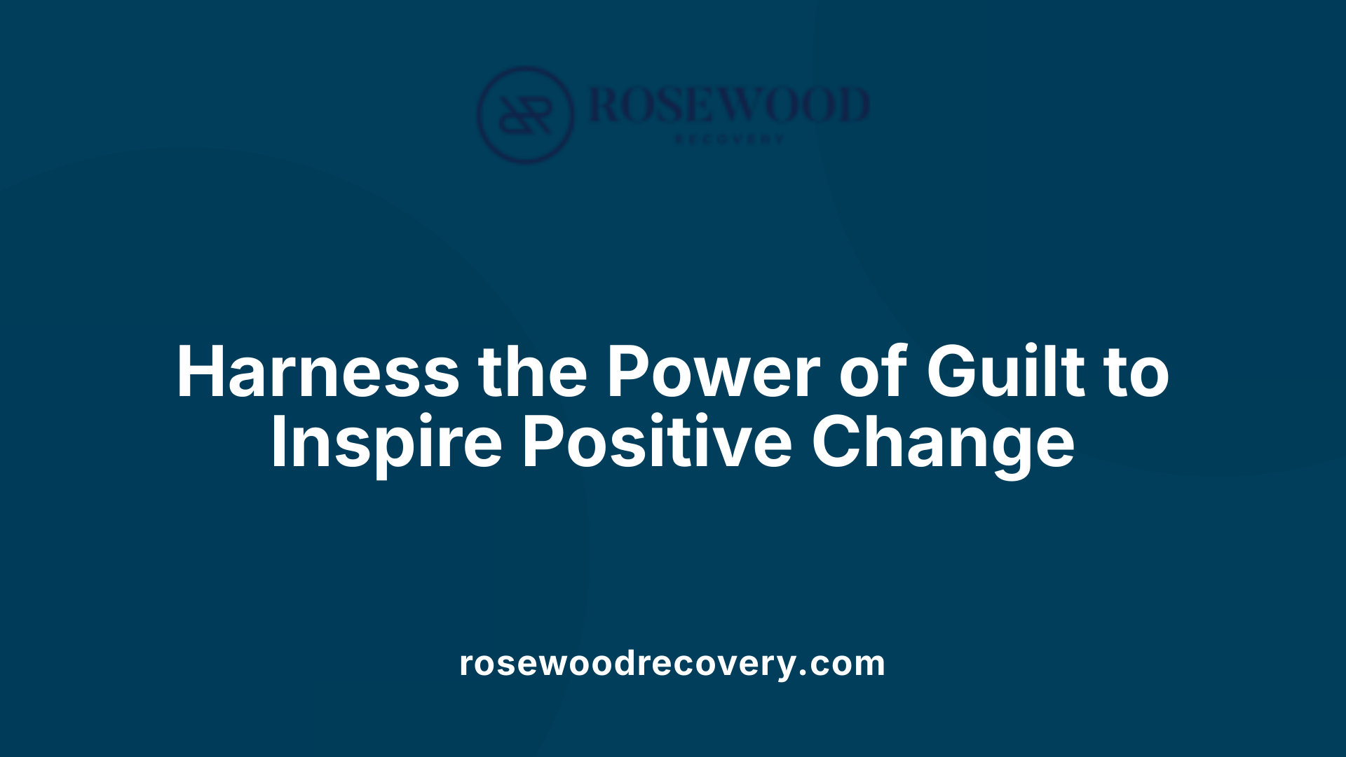 Harness the Power of Guilt to Inspire Positive Change