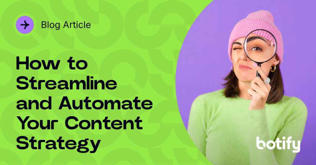 How To Streamline And Automate Your Content Strategy With Botify How To Streamline And Automate Your Content Strategy With Botify