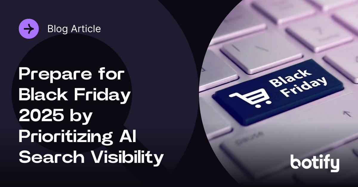 Win Black Friday 2025 by Prioritizing AI Search Visibility