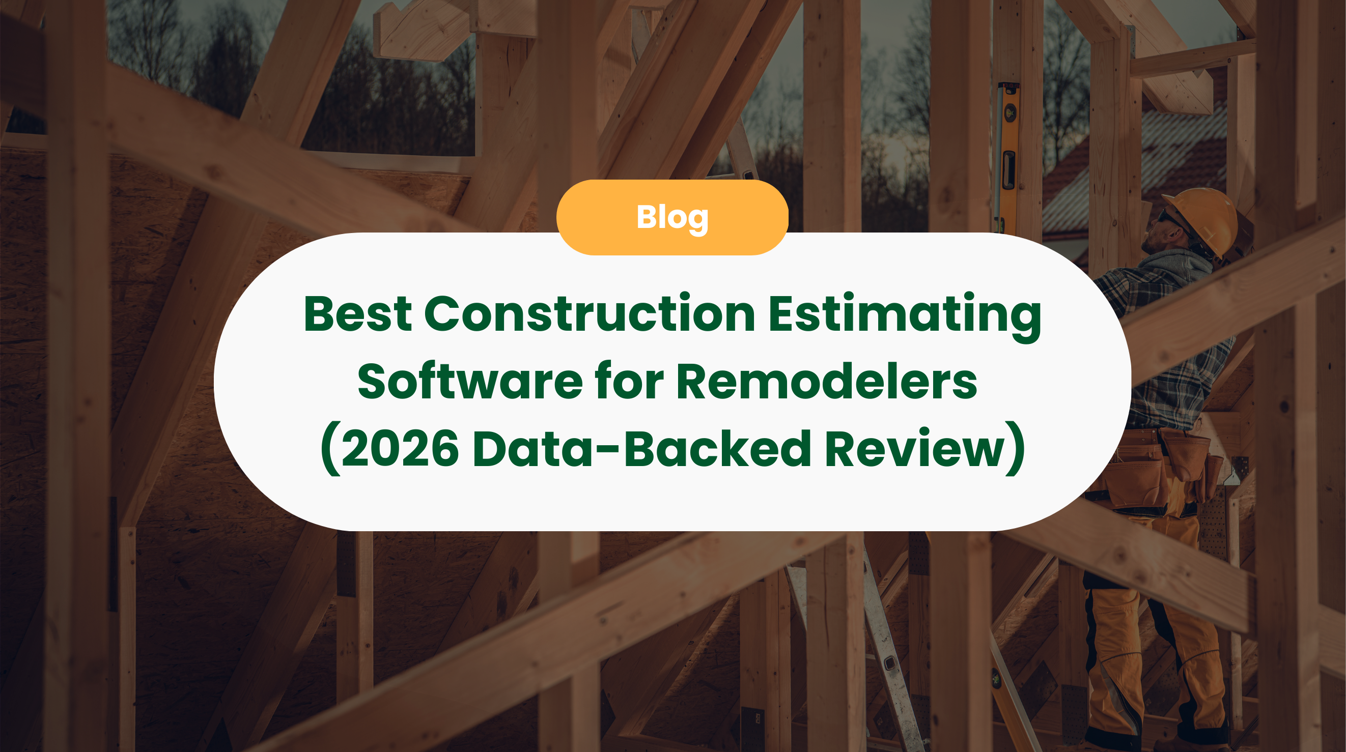 Best Construction Estimating Software for Remodelers (Backed By Data)