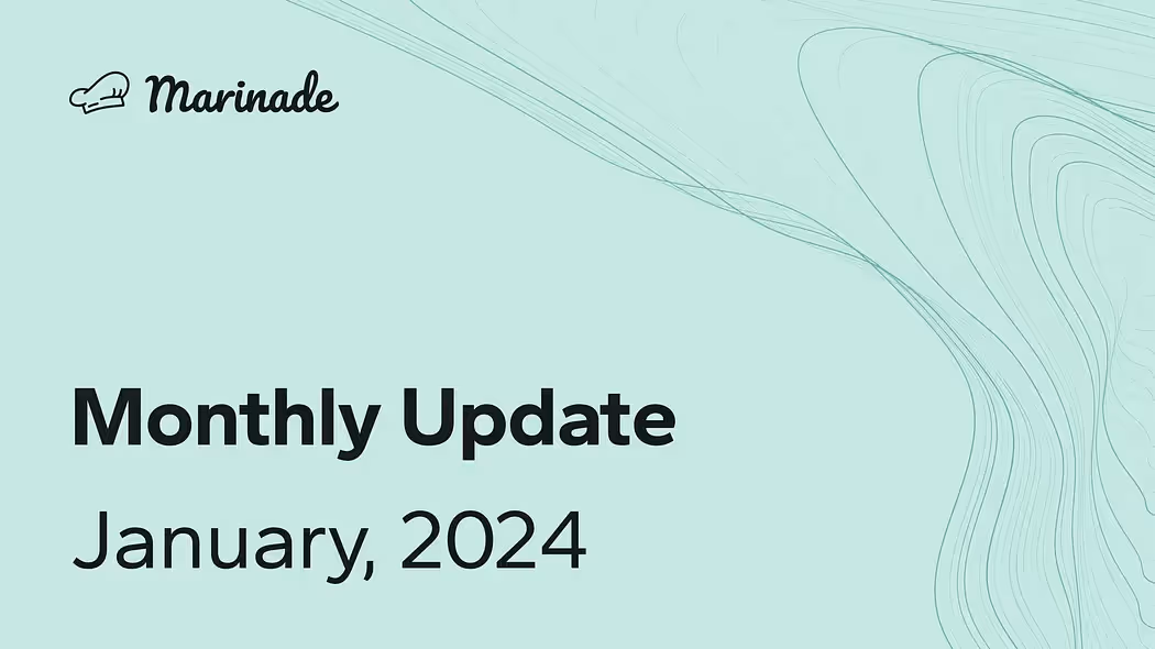 Kitchen Stories - January 2024 Marinade Report
