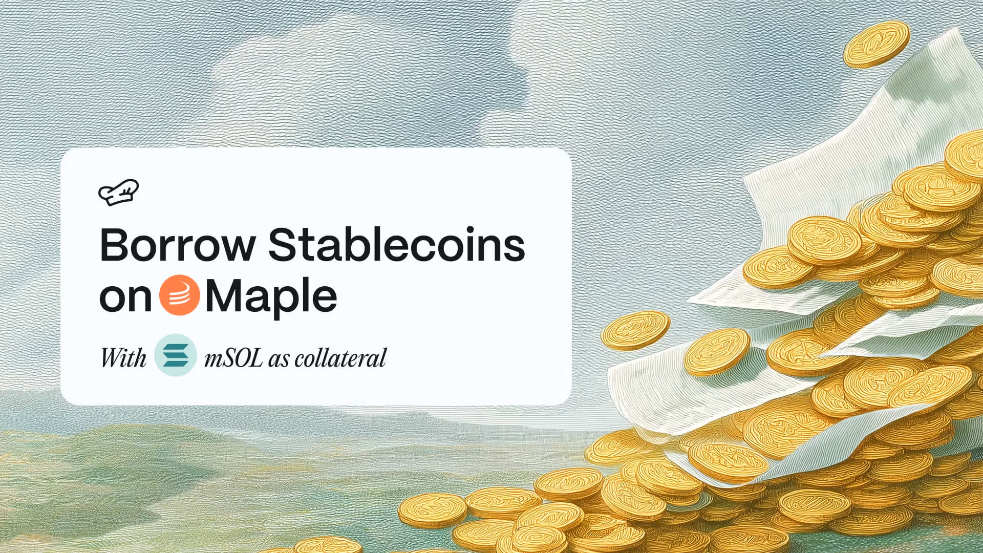 Borrow Stablecoins Against Staked SOL with mSOL on Maple