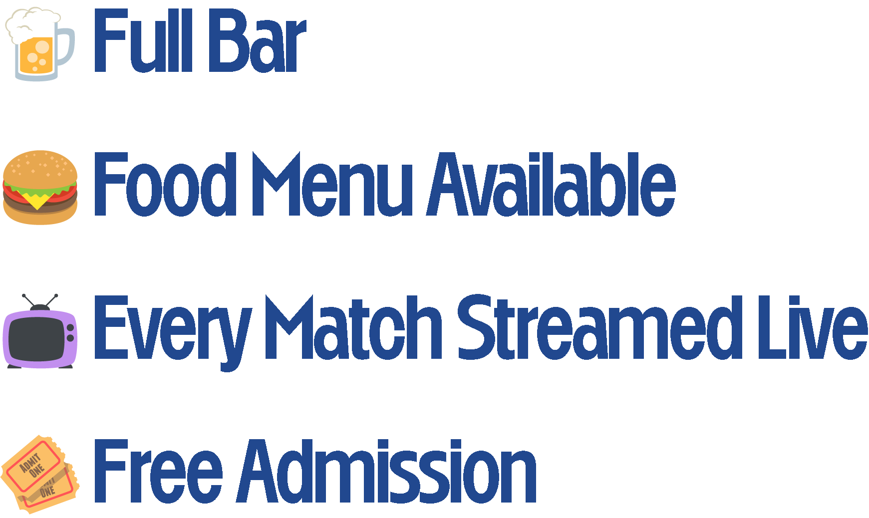 Icons and text listing amenities: full bar, food menu, live match streaming, free admission.