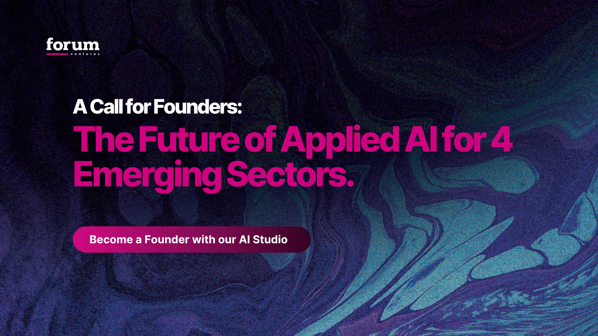 A Call for Founders: The Future of Applied AI for 4 Emerging Sectors