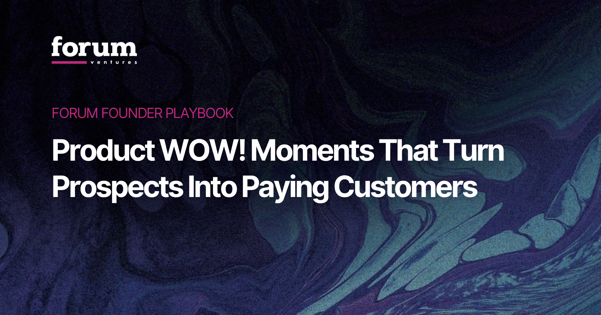 Playbook: Product WOW Moments