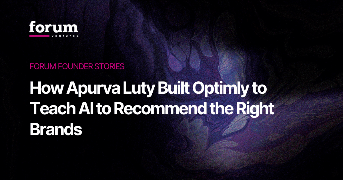 How Apurva Luty Built Optimly to Teach AI to Recommend the Right Brands