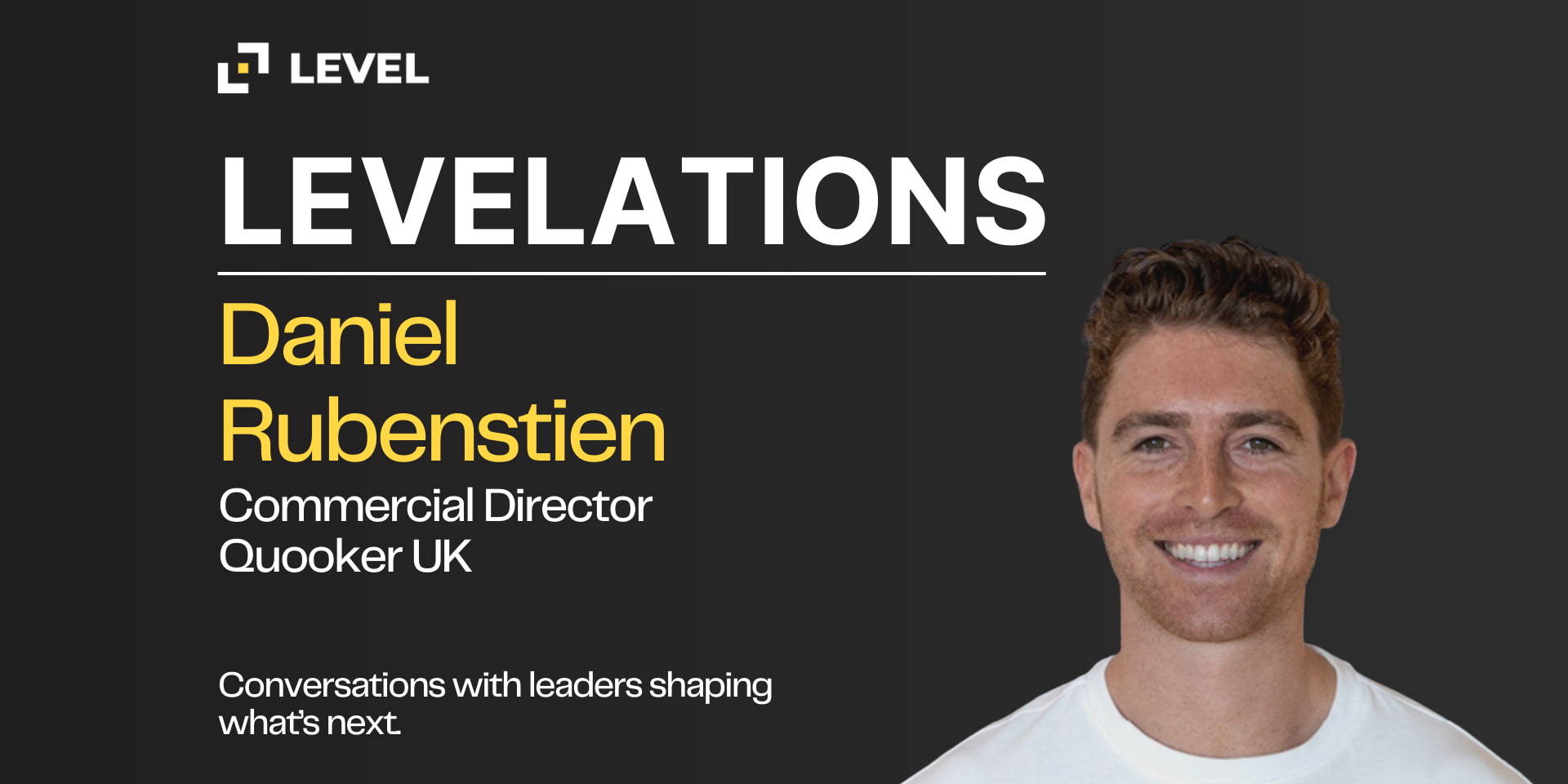 Banner image for the LEVELATIONS interview series featuring a smiling man on a dark background with LEVEL branding.