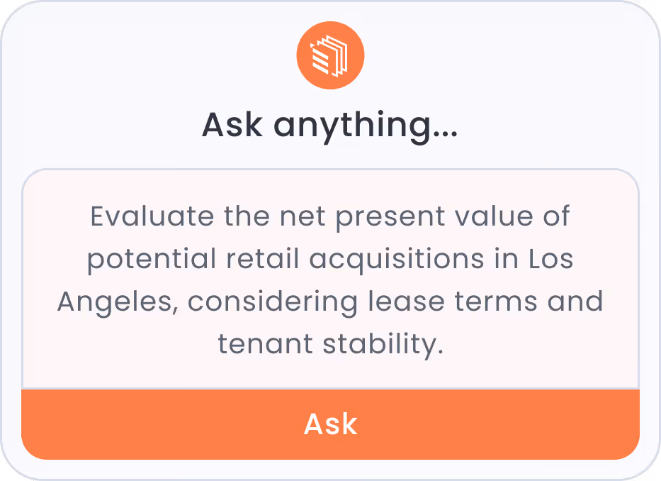 Popup window with an orange icon and a prompt to ask anything, showing a sample question about evaluating the net present value of potential retail acquisitions in Los Angeles.