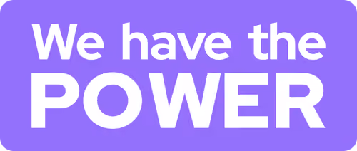 We have the POWER