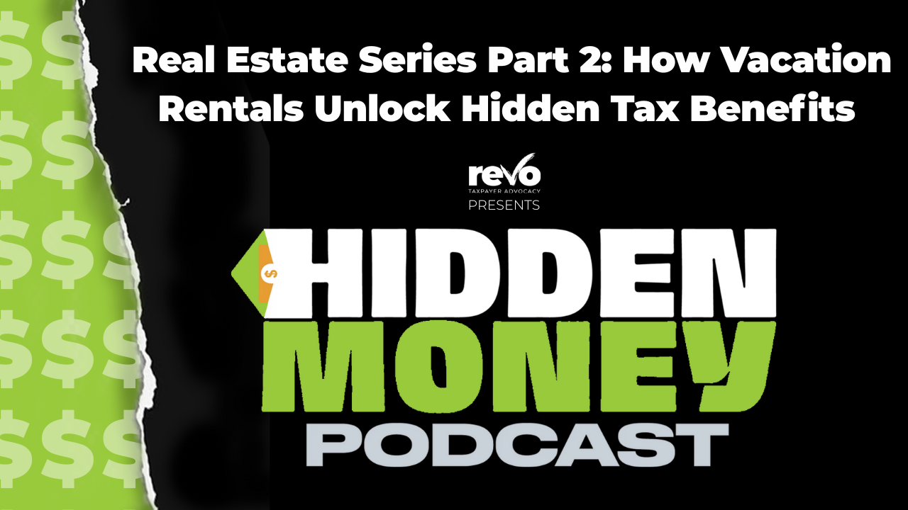 Real Estate Series Part 2: How Vacation Rentals Unlock Hidden Tax Benefits