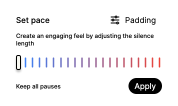Gling Set pace controls with Keep all pauses selected and the Padding button.