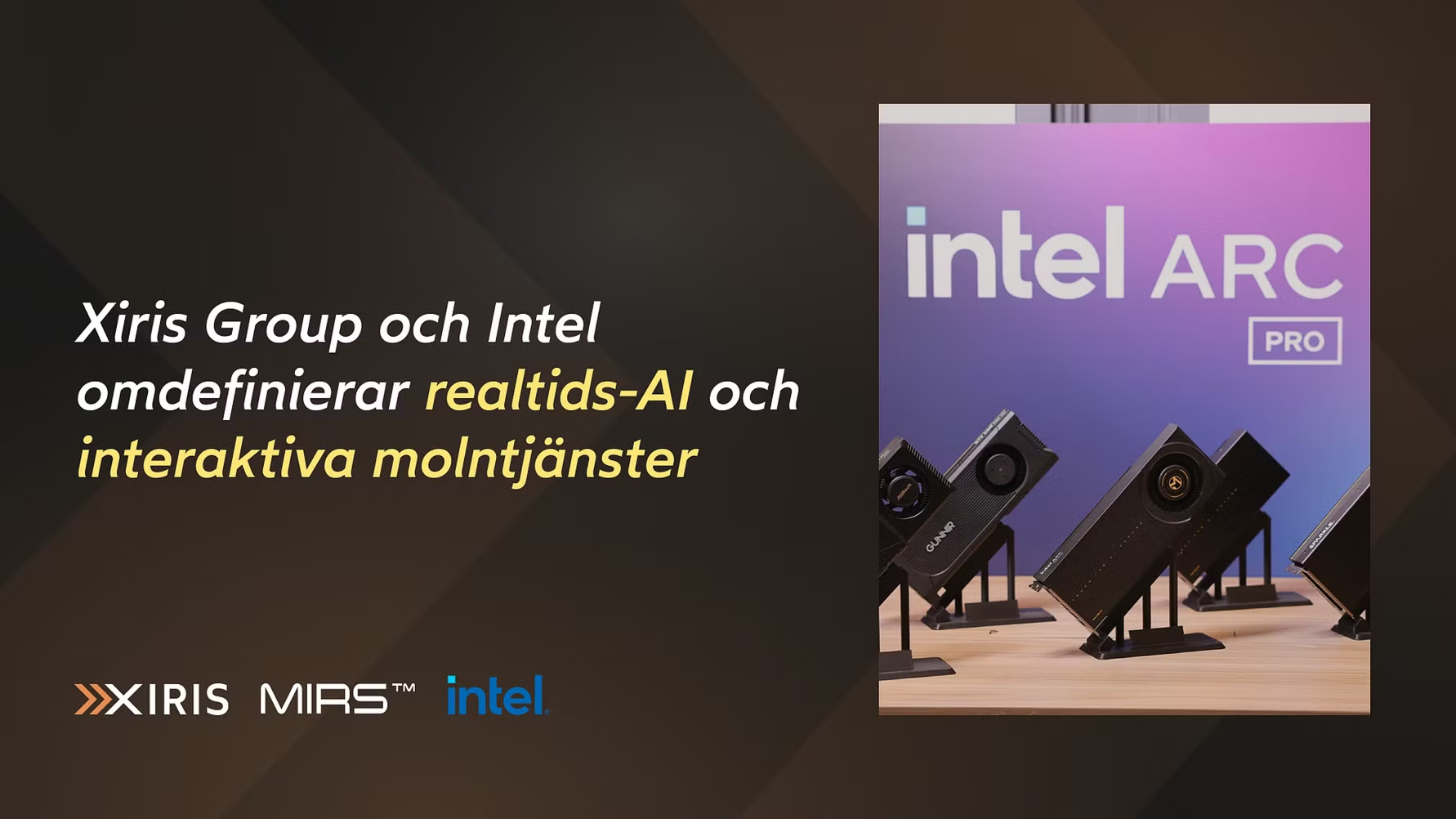 Samarbete mellan Xiris Group och Intel Inc. möjliggör genombrott inom interaktiv realtids-distribution av AI-inferens och applikationer