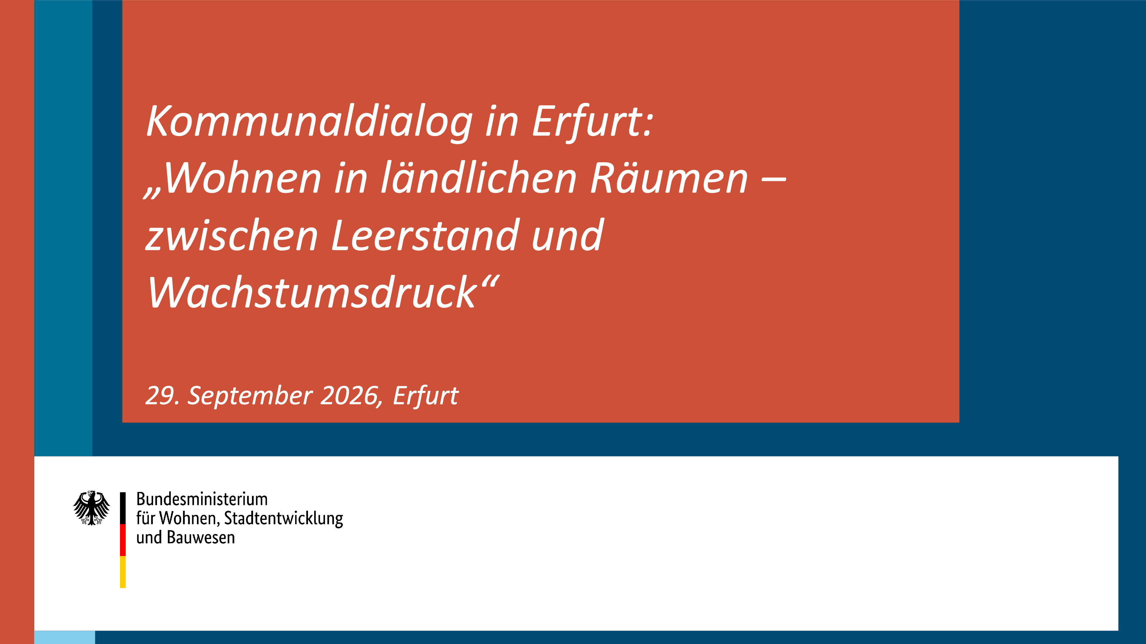 Der Kommunaldialog in Erfurt findet am 29.09.2026 statt.