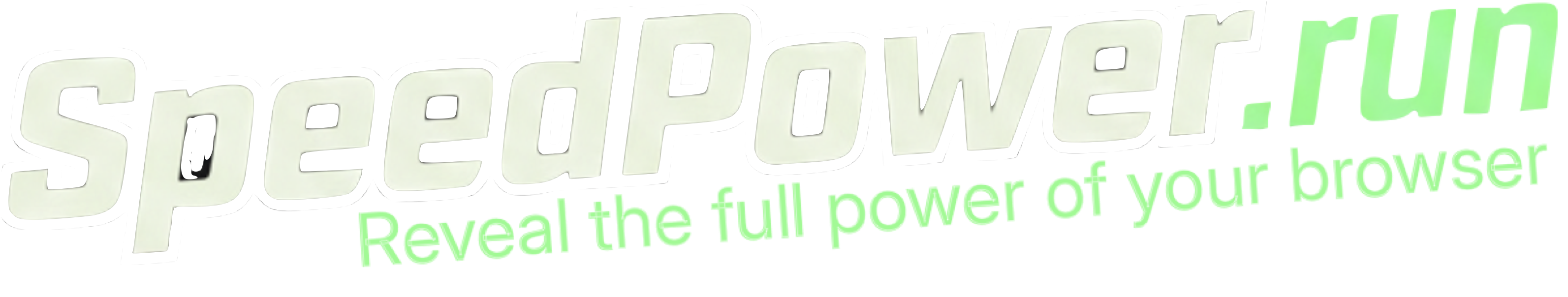SpeedPower.run logo with the tagline 'Reveal the full power of your browser' in green and white stylized text.