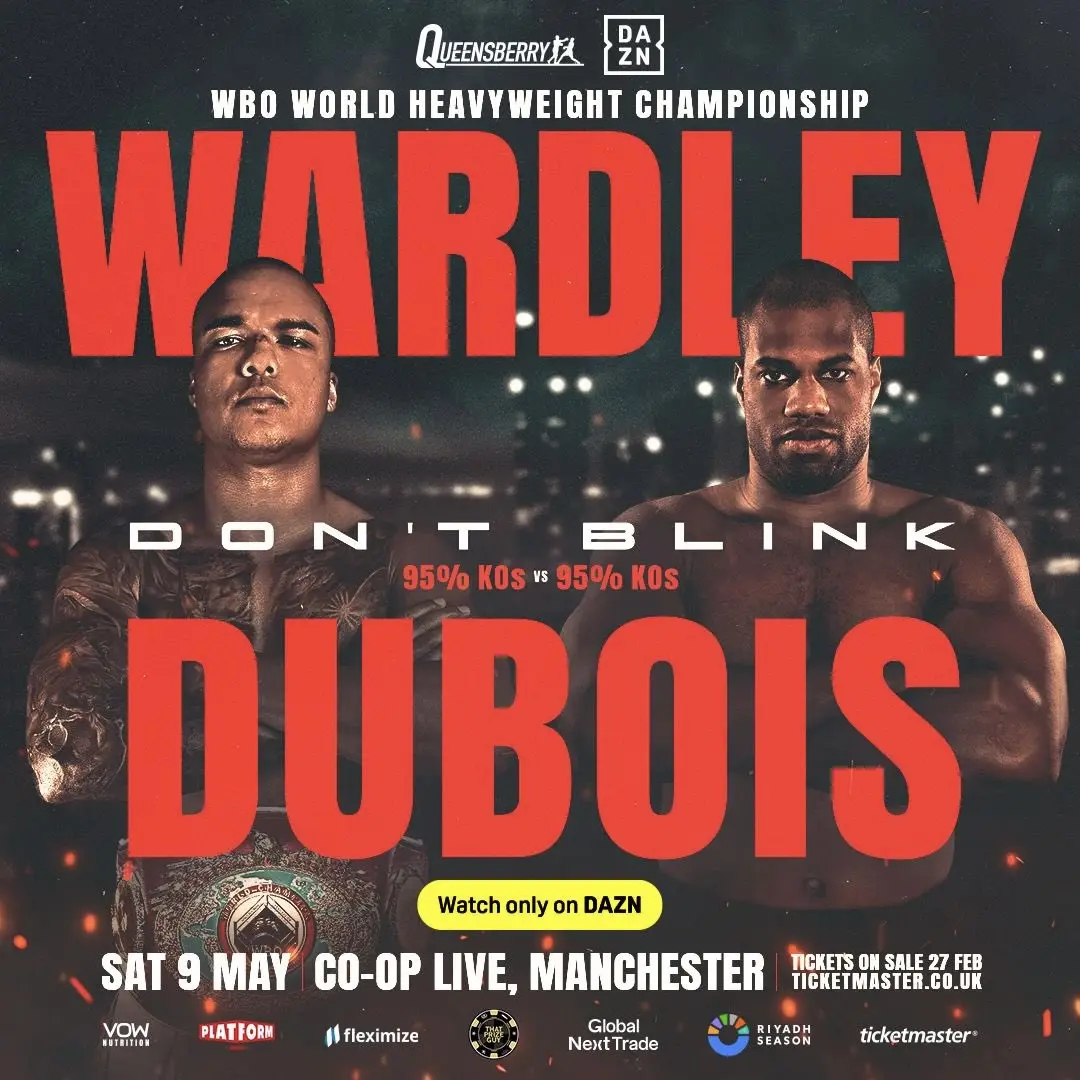 WBO heavyweight champion Fabio Wardley faces former IBF titleholder Daniel Dubois May 9 at Co-op Live Arena in Manchester.