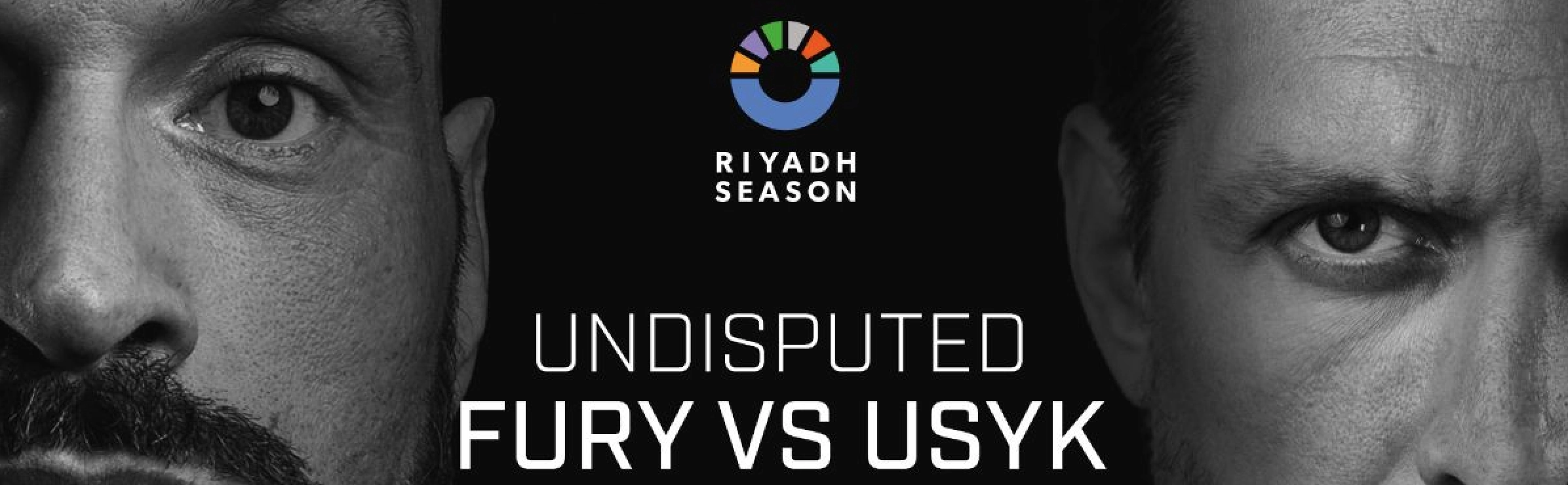 Black-and-white Riyadh Season graphic showing Tyson Fury and Oleksandr Usyk, labelled Undisputed Fury vs Usyk.