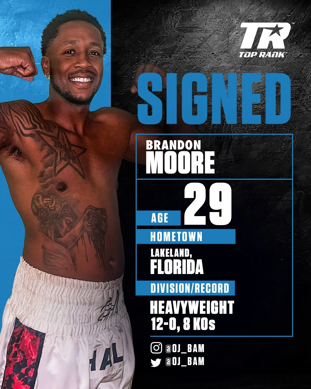 Top Rank Signed graphic showing Brandon Moore flexing his arms beside his name, age 29, Lakeland, Florida and a 12-0 record with 8 KOs.