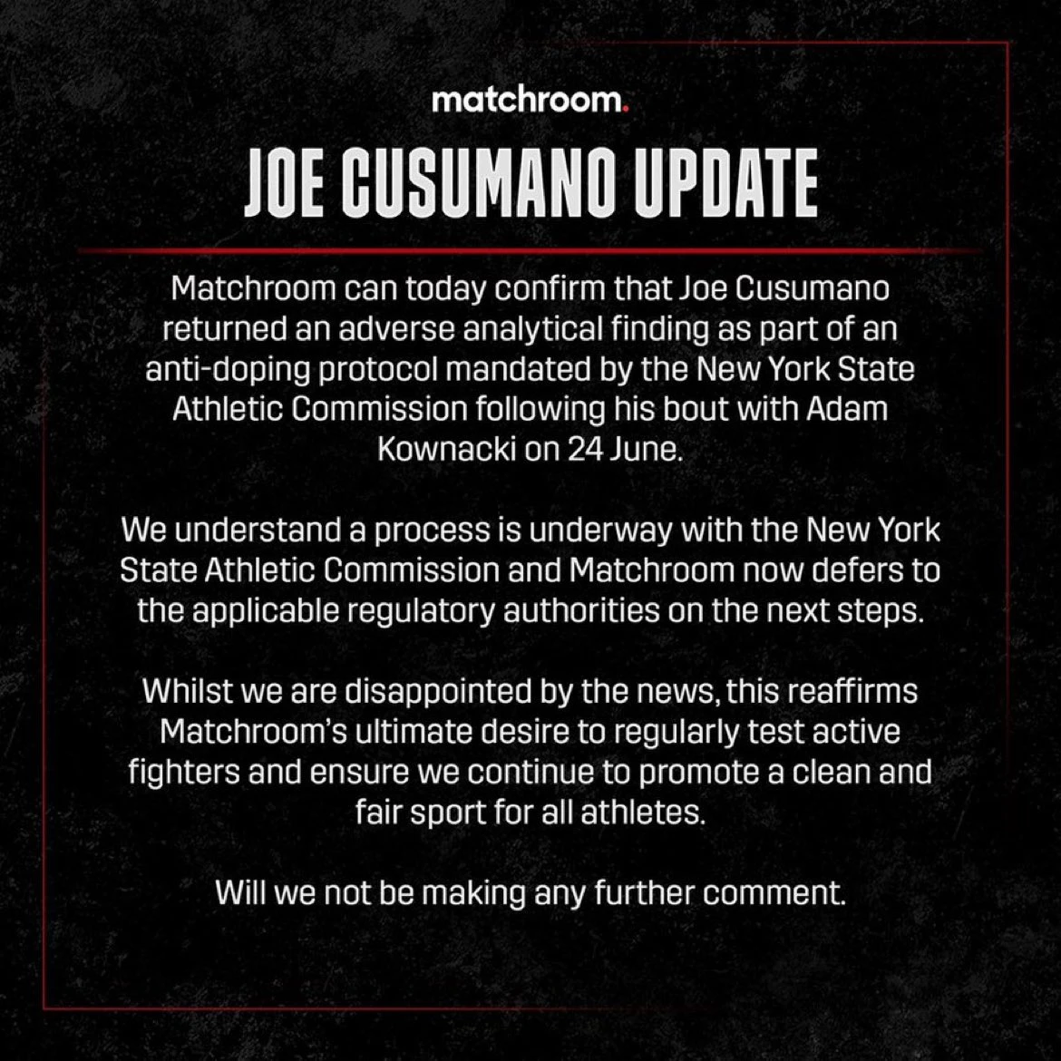 Matchroom statement reporting Joe Cusumano's adverse analytical finding after the Kownacki bout and deferring next steps to the regulatory authorities.