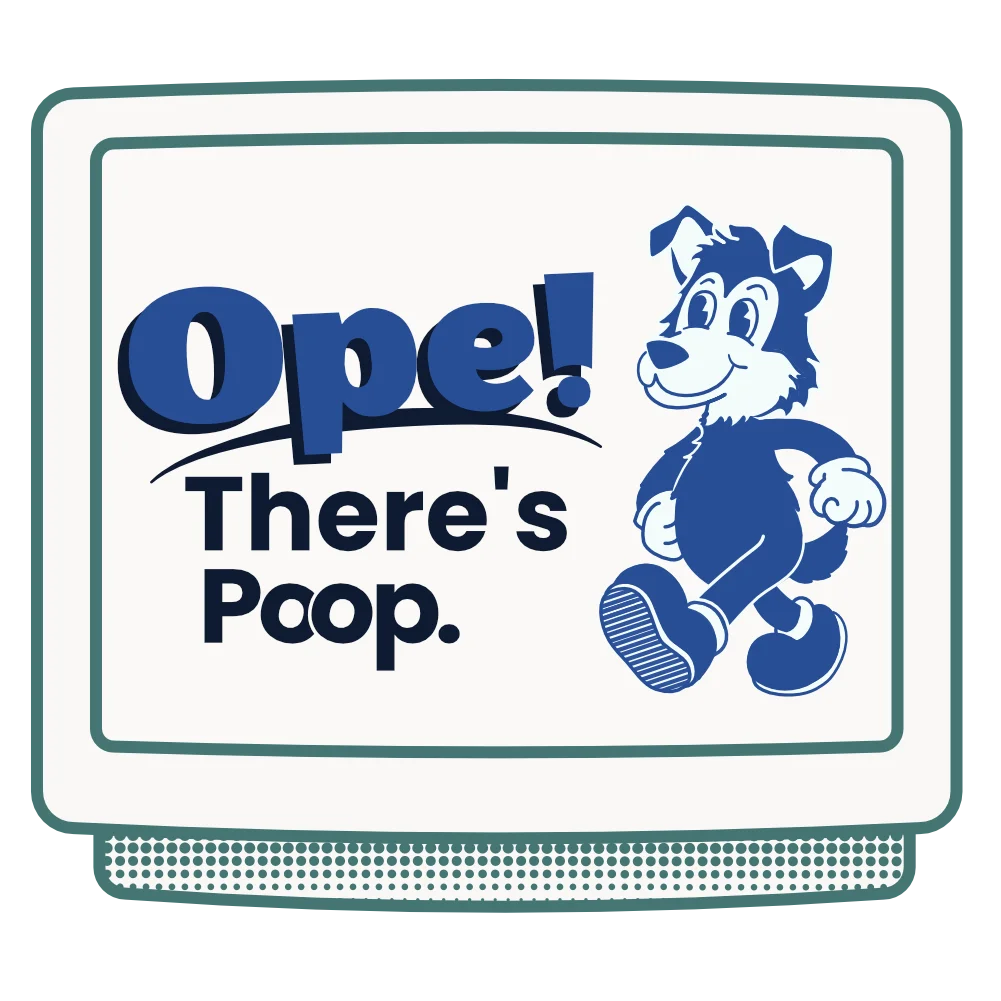 Ope! There's Poop