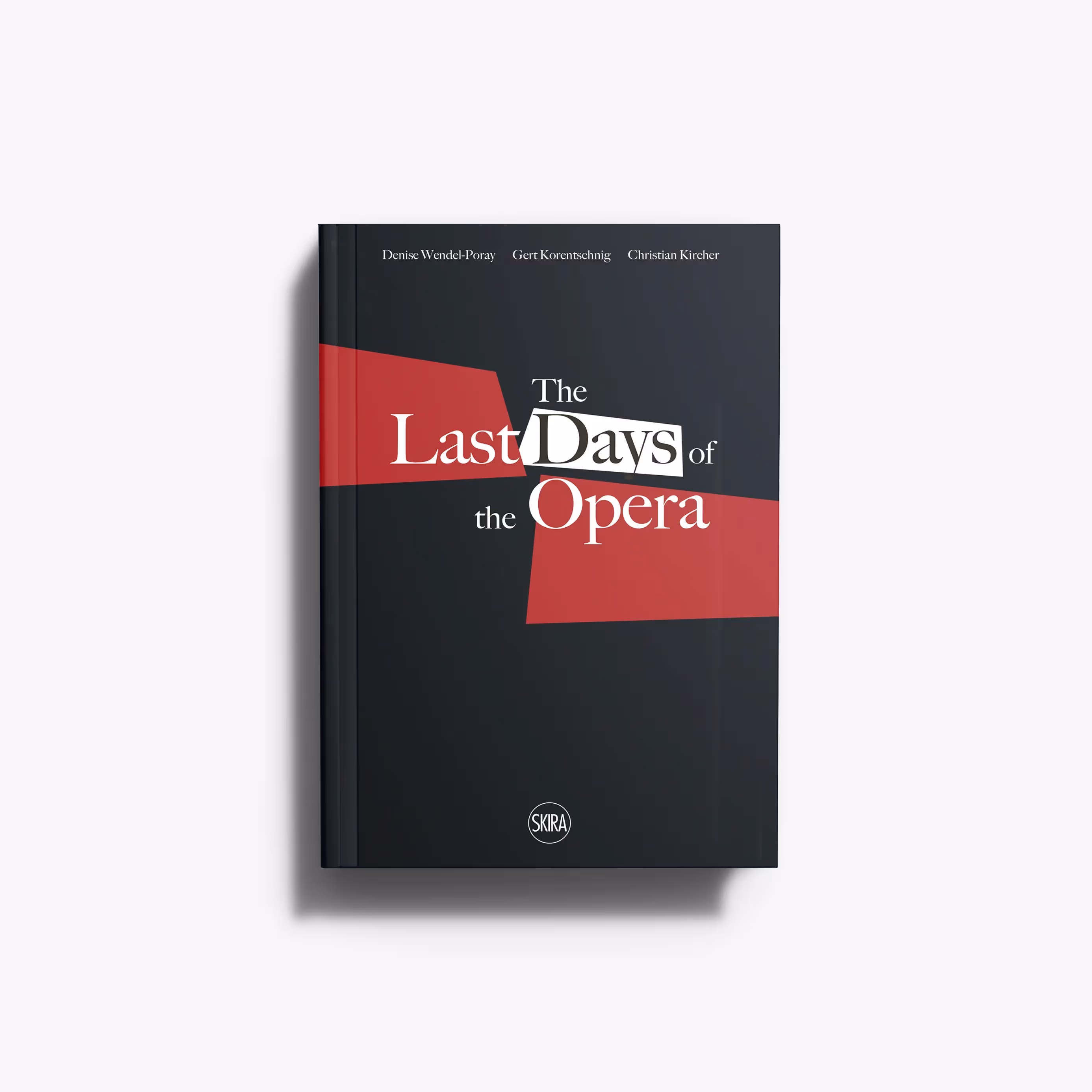 The Last Days of the Opera