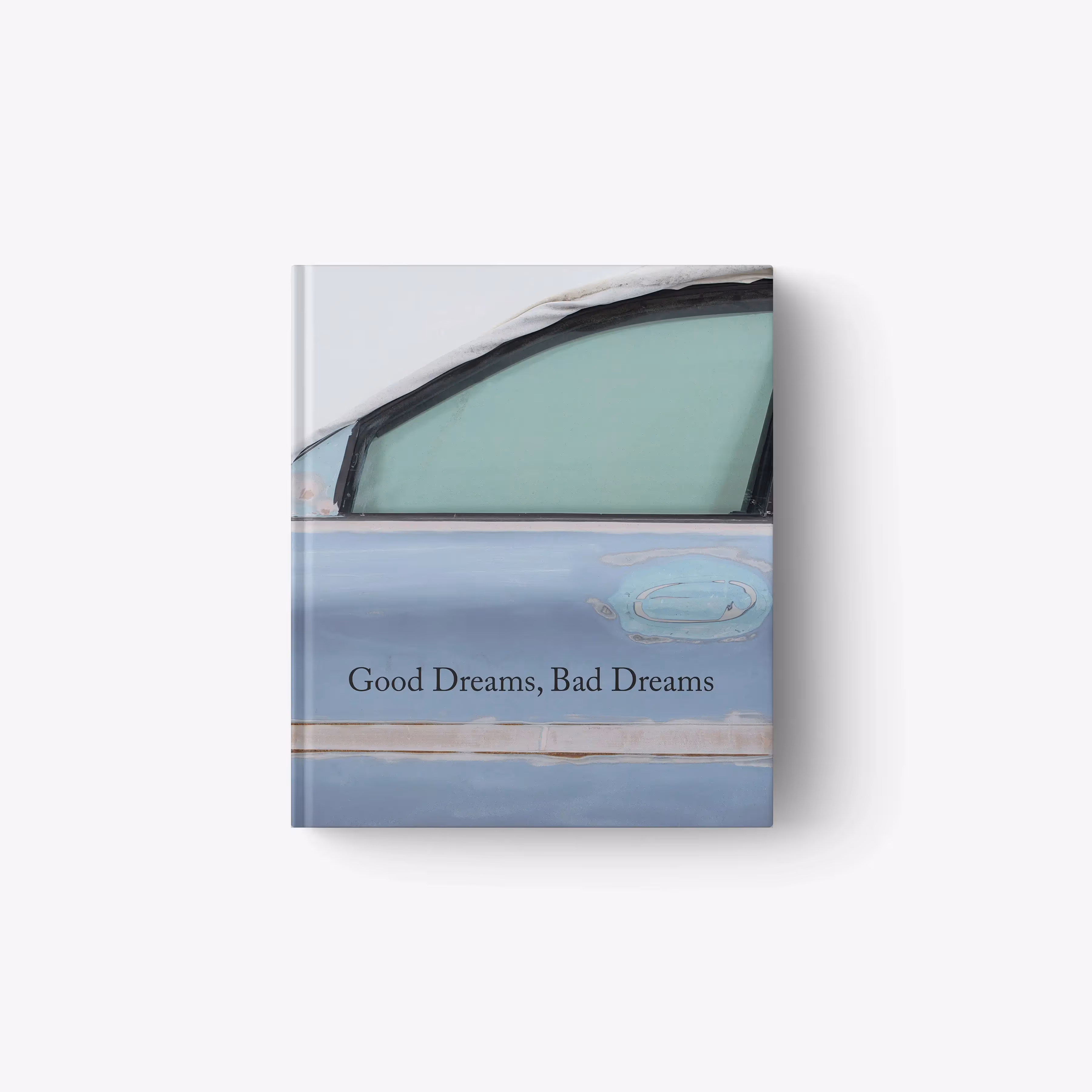Good Dreams, Bad Dreams