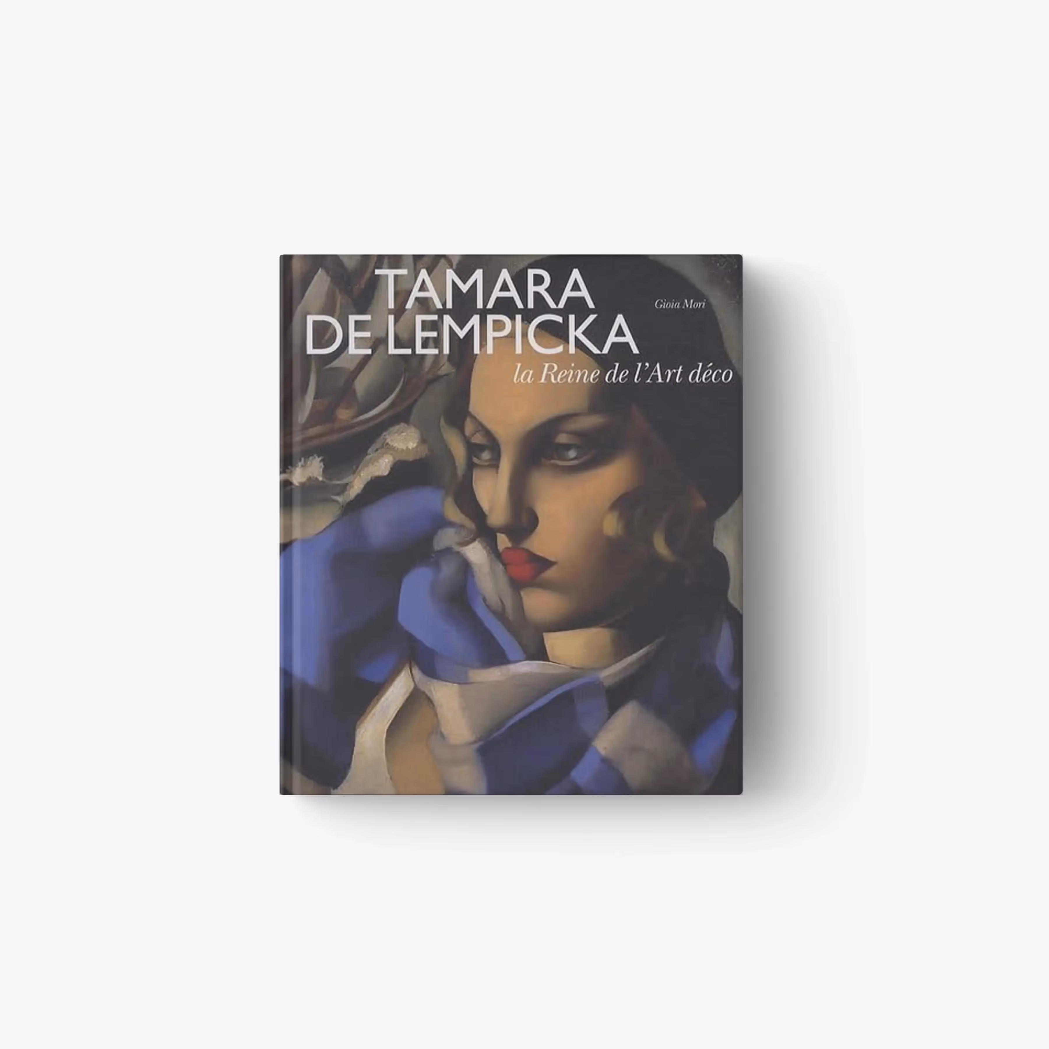 TAMARA DE LEMPICKA. La Reine de l'Art déco