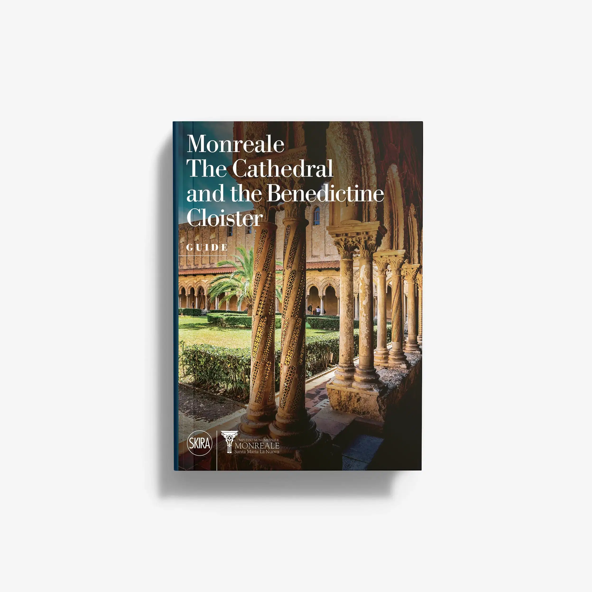 Monreale. The Cathedral and the Benedictine Cloister (English Edition)