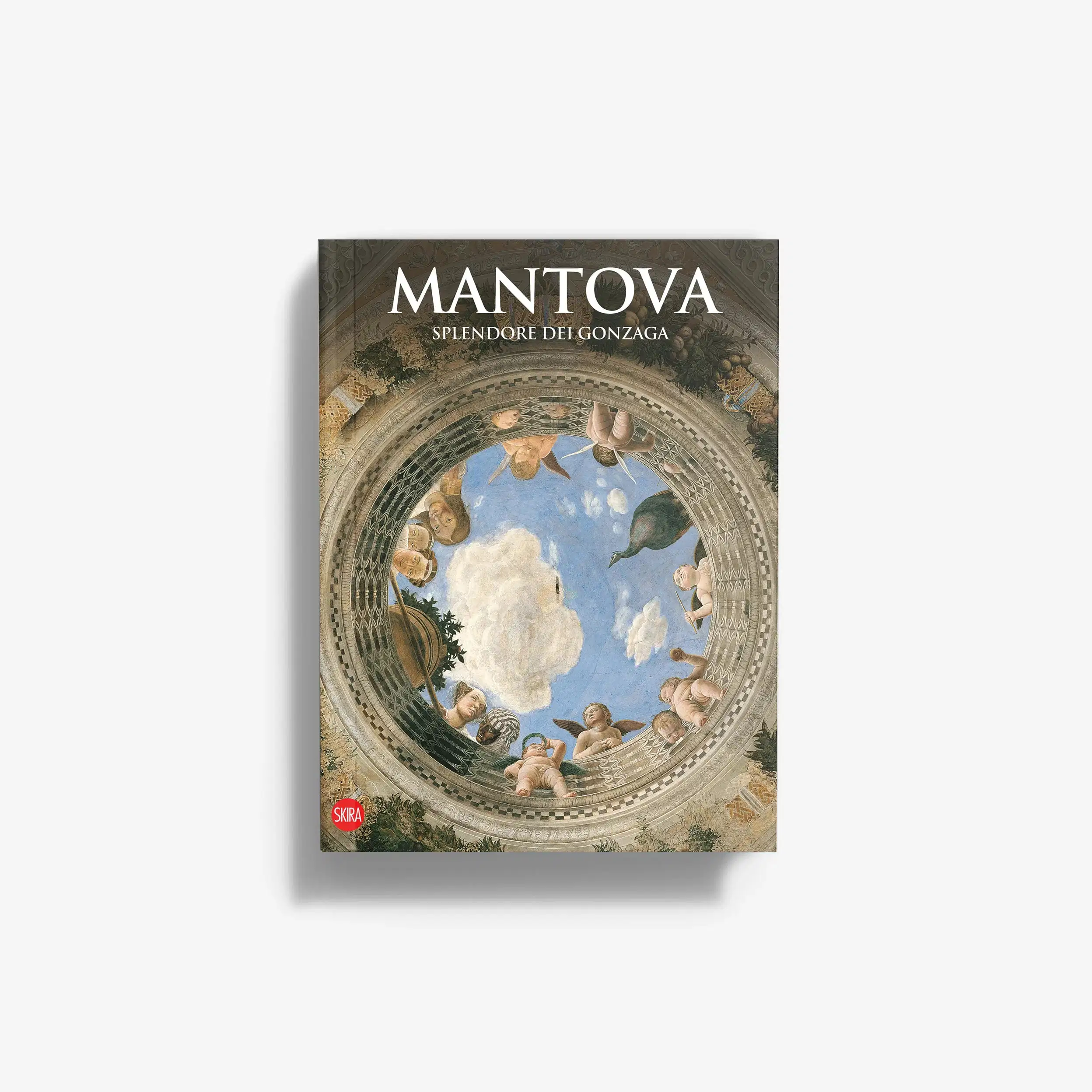 Mantova. Splendore dei Gonzaga