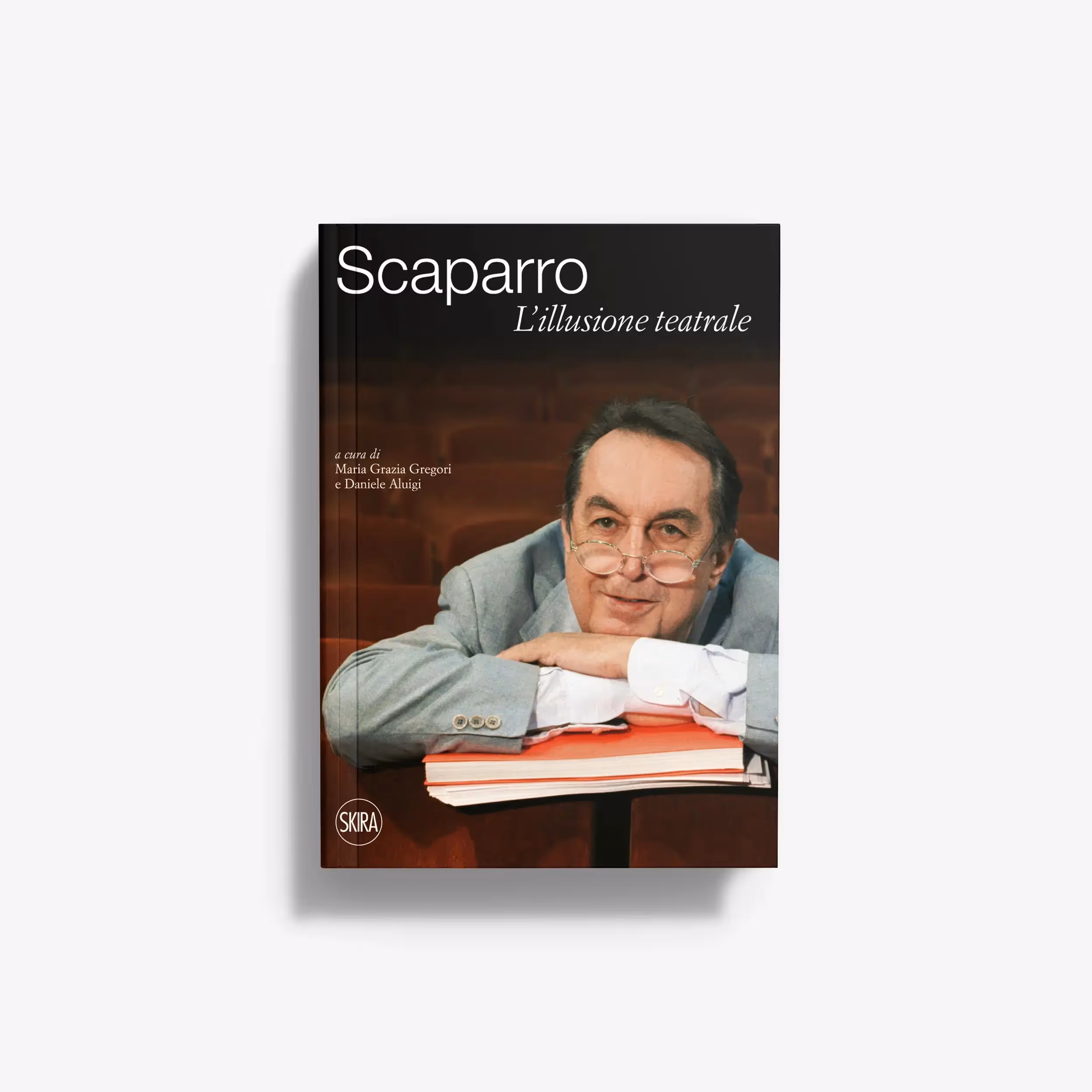 Scaparro. L’illusione teatrale