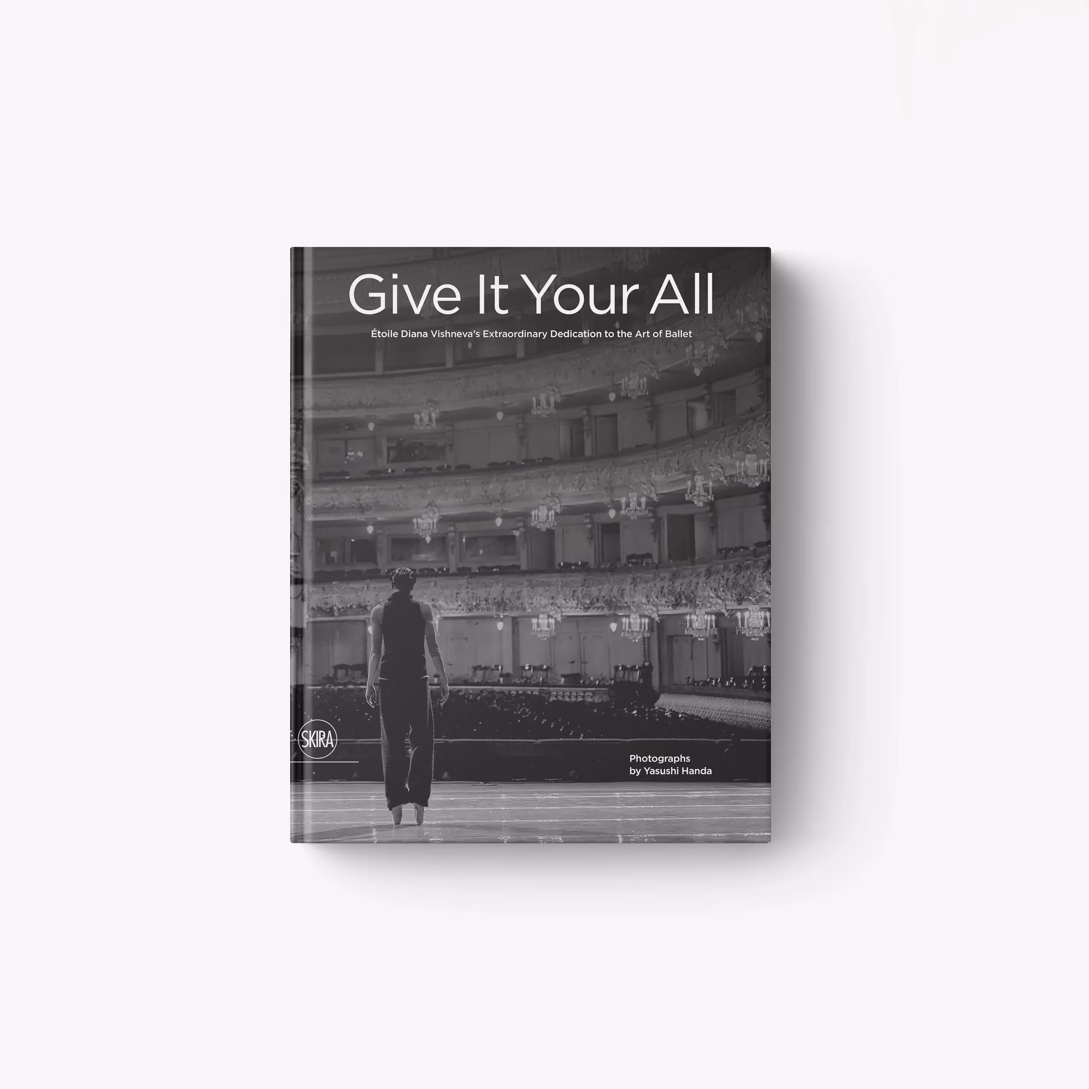 Give It Your All. Étoile Diana Vishneva’s Extraordinary Dedication to the Art of Ballet