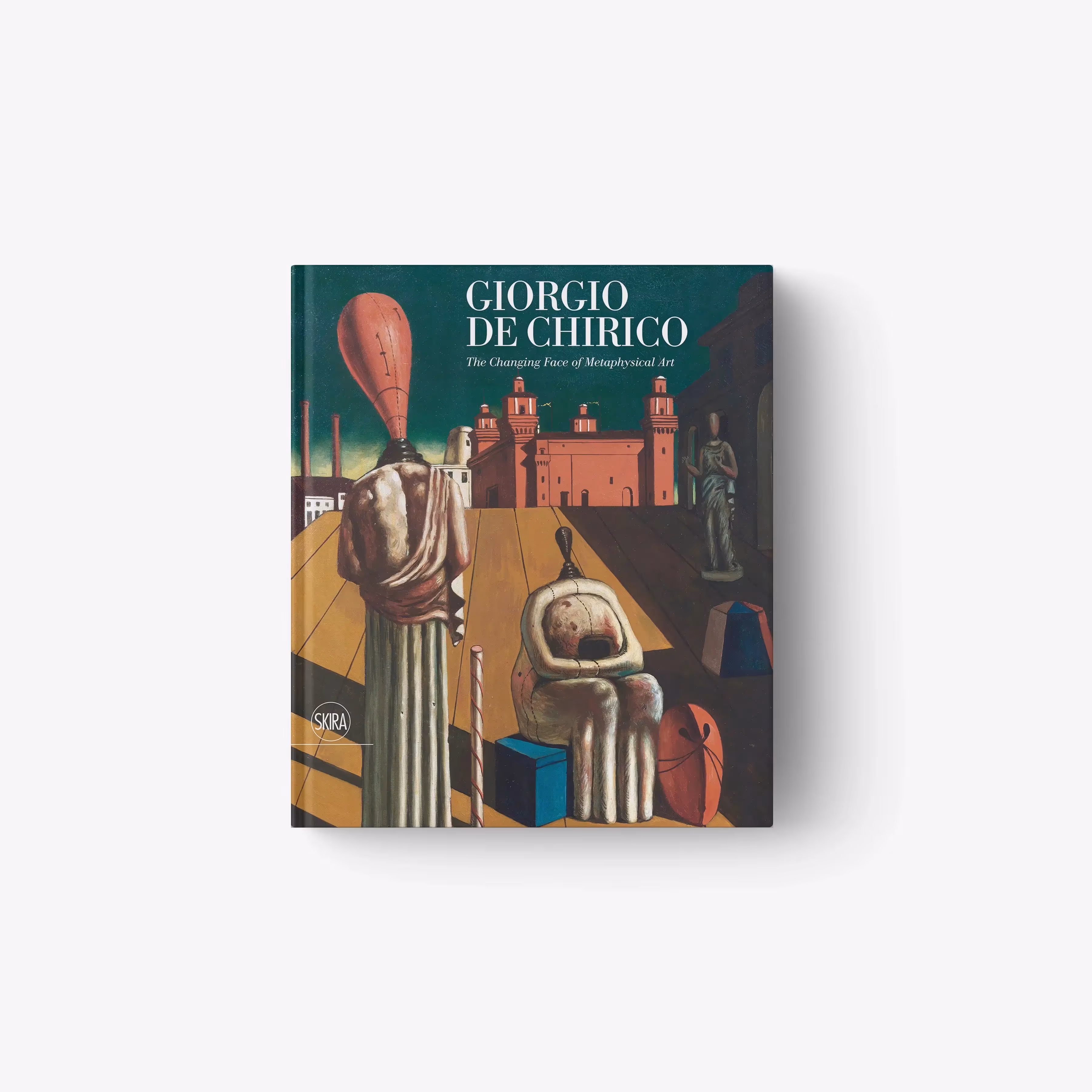 Giorgio De Chirico. The Changing Face of Metaphysical Art