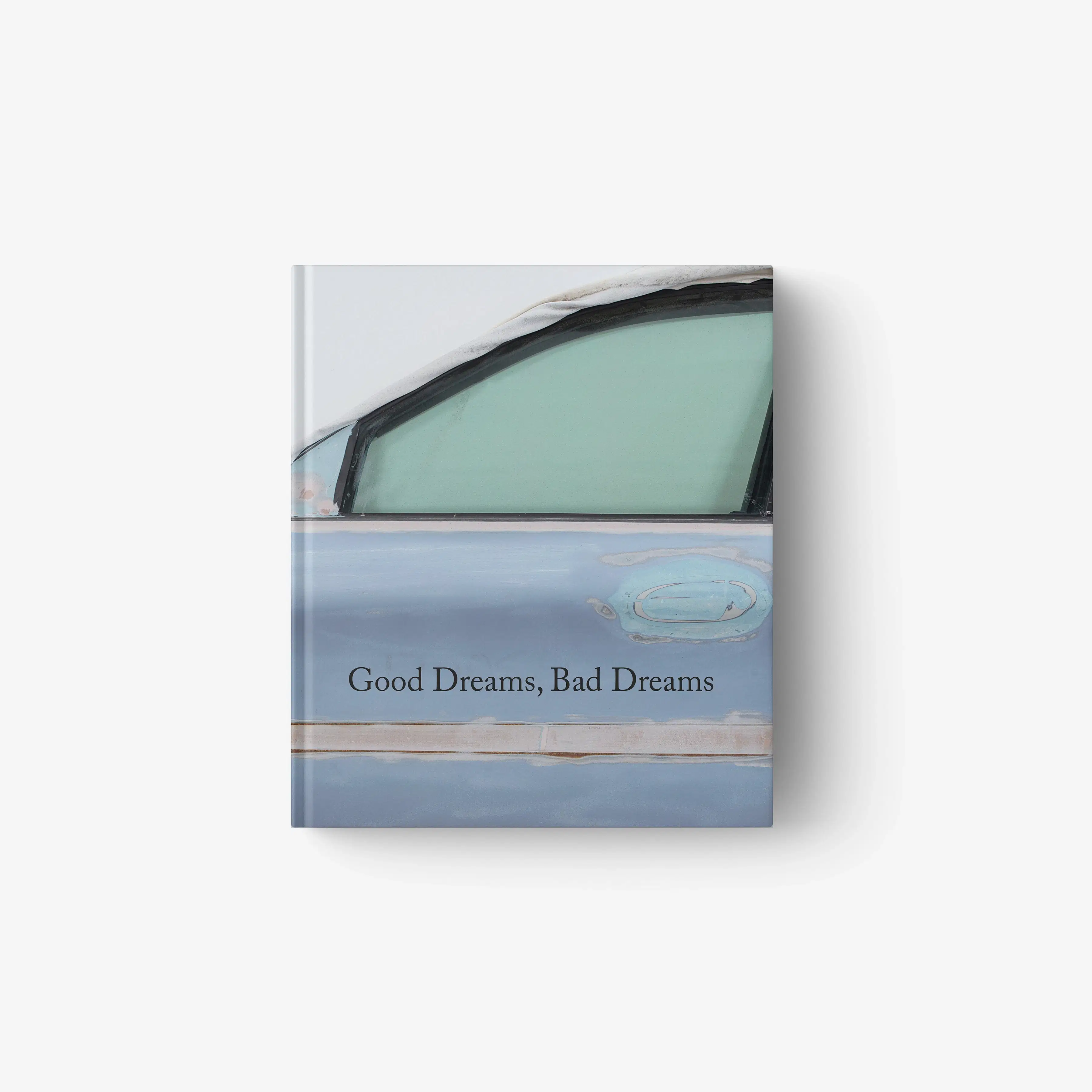Good Dreams, Bad Dreams