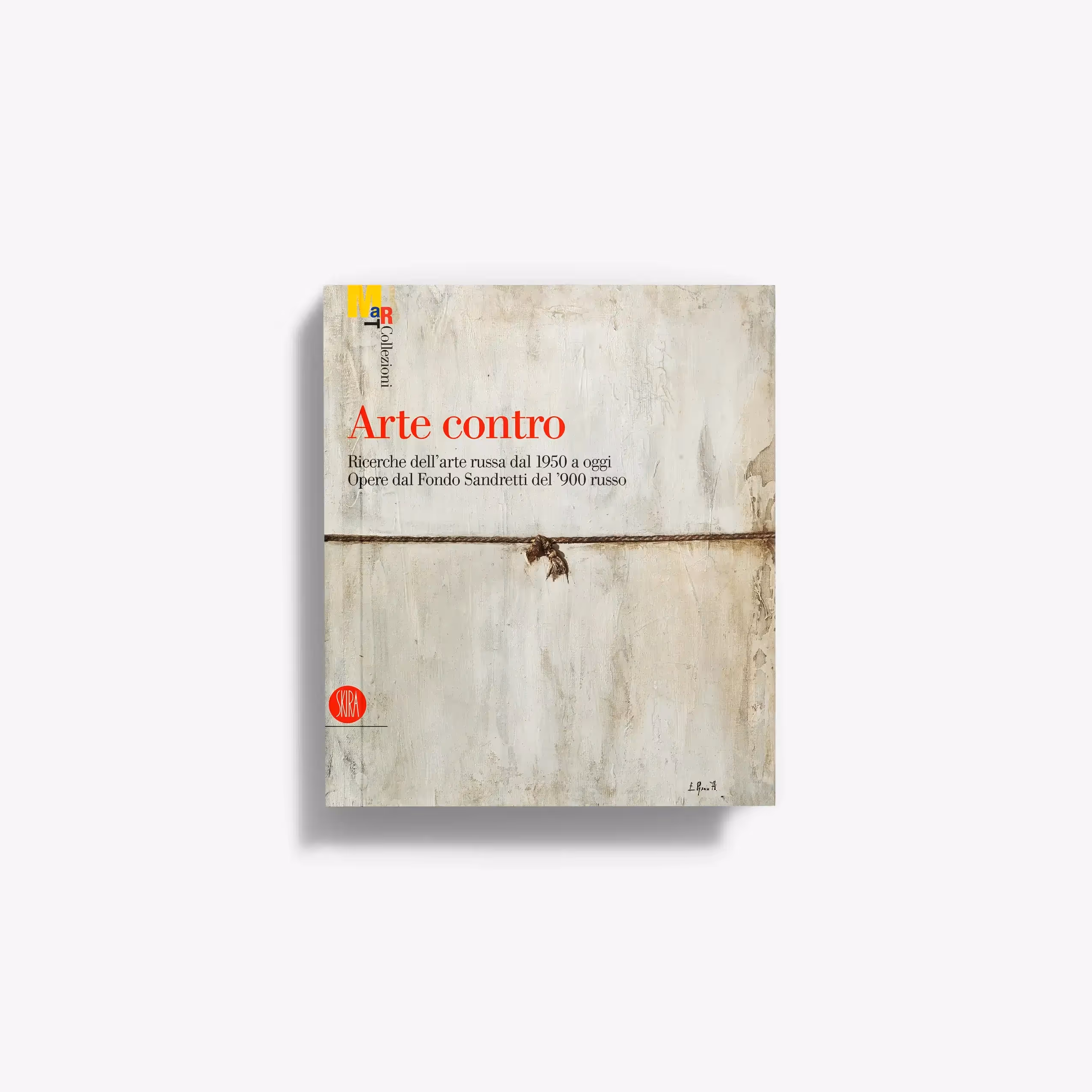 Arte contro. Ricerche dell’arte russa dal 1950 ad oggi