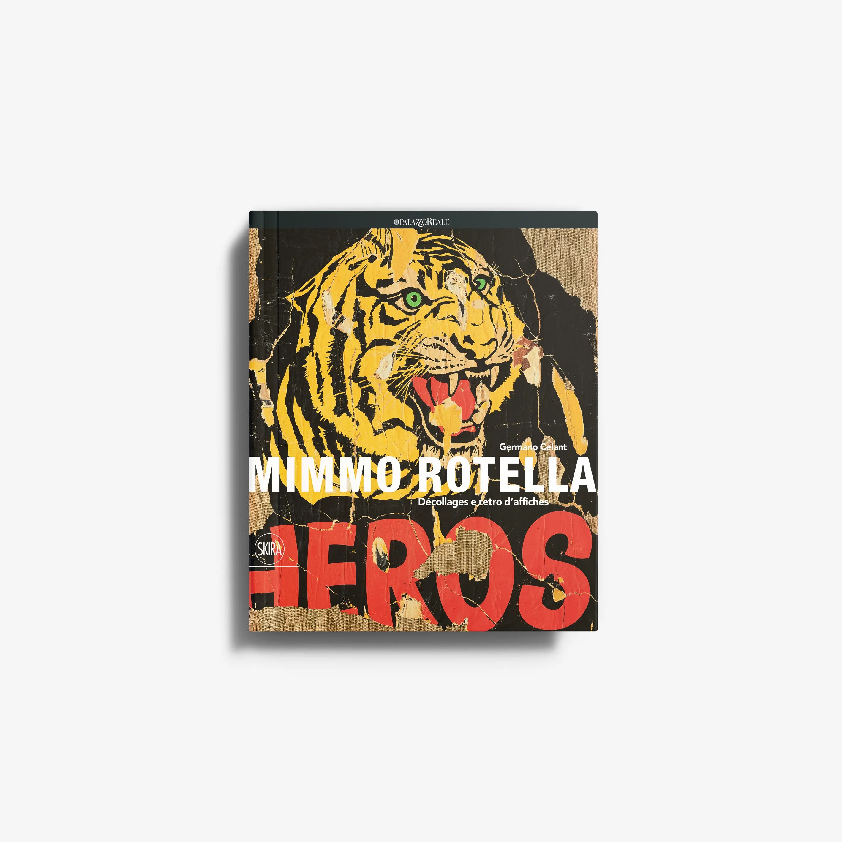 Mimmo Rotella. Décollages e retro d'affiches