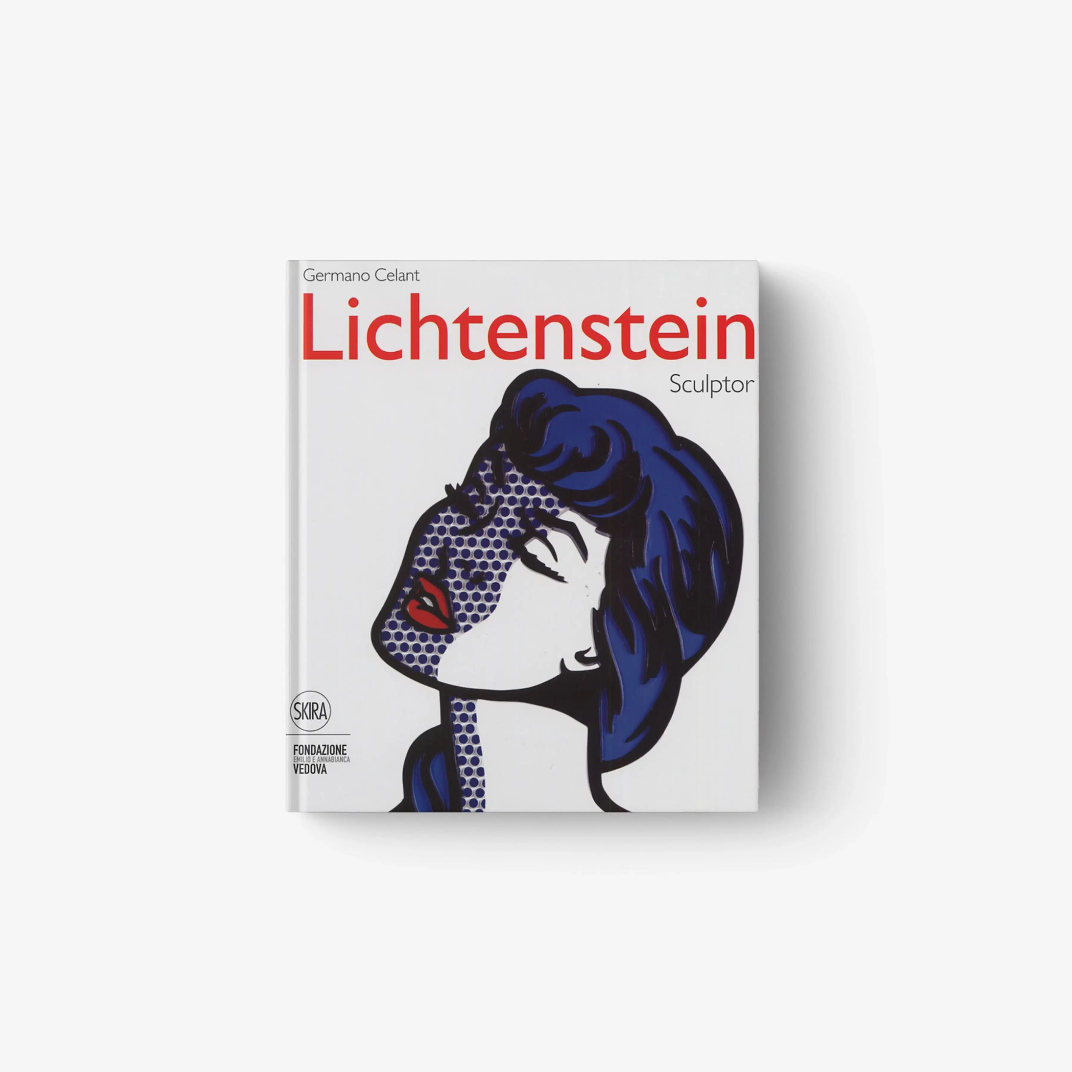 Roy Lichtenstein. Sculptor