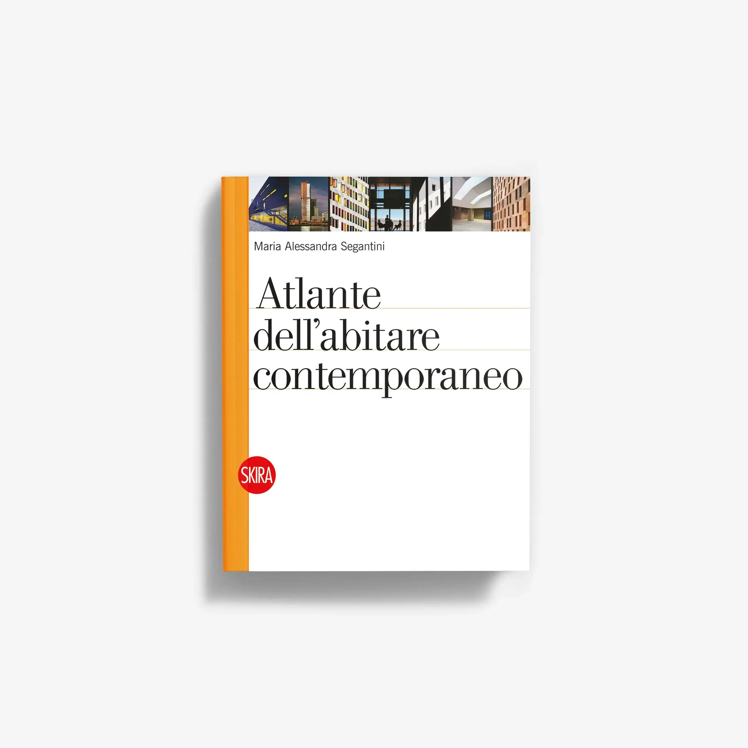 Atlante dell'abitare contemporaneo