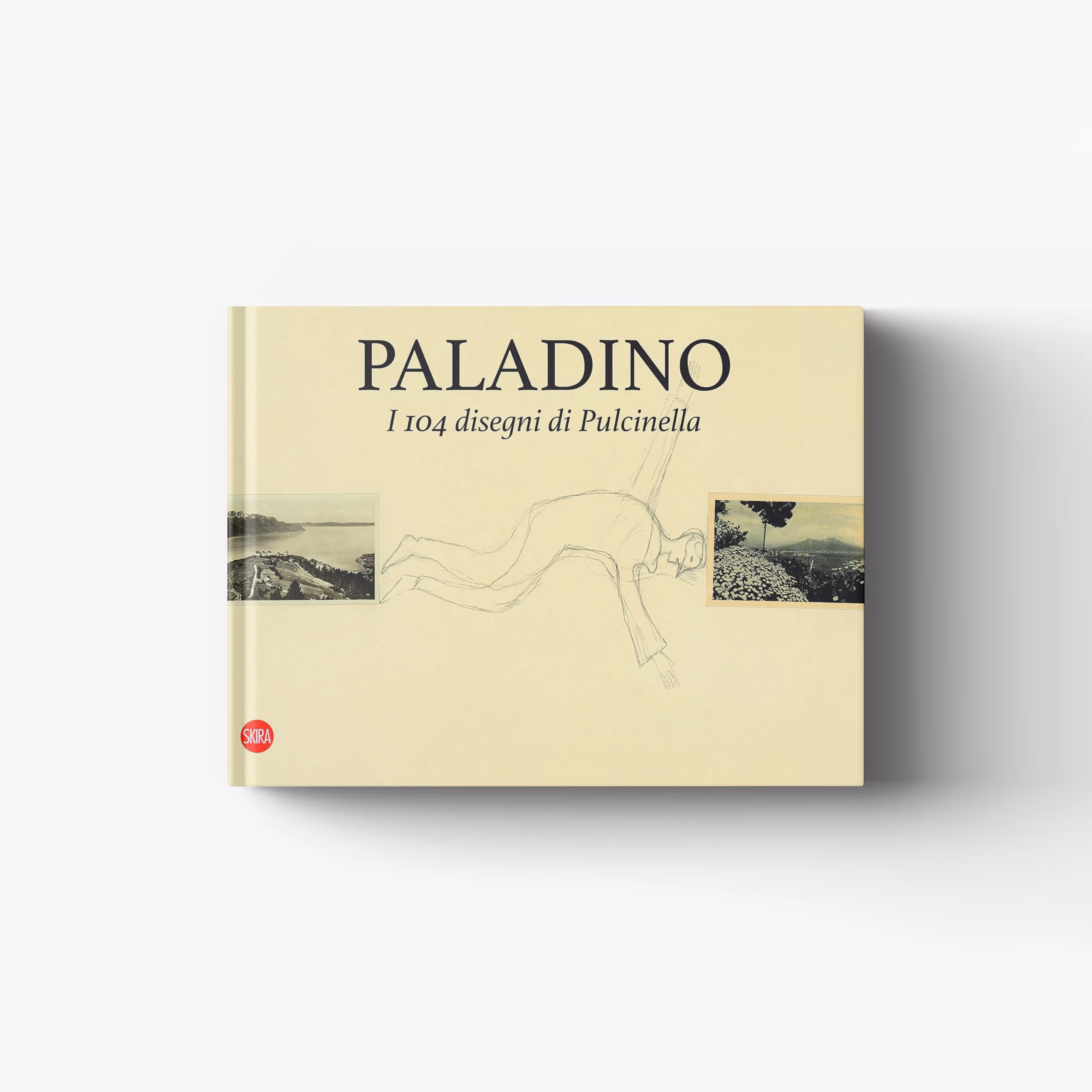 Paladino. I 104 disegni di Pulcinella