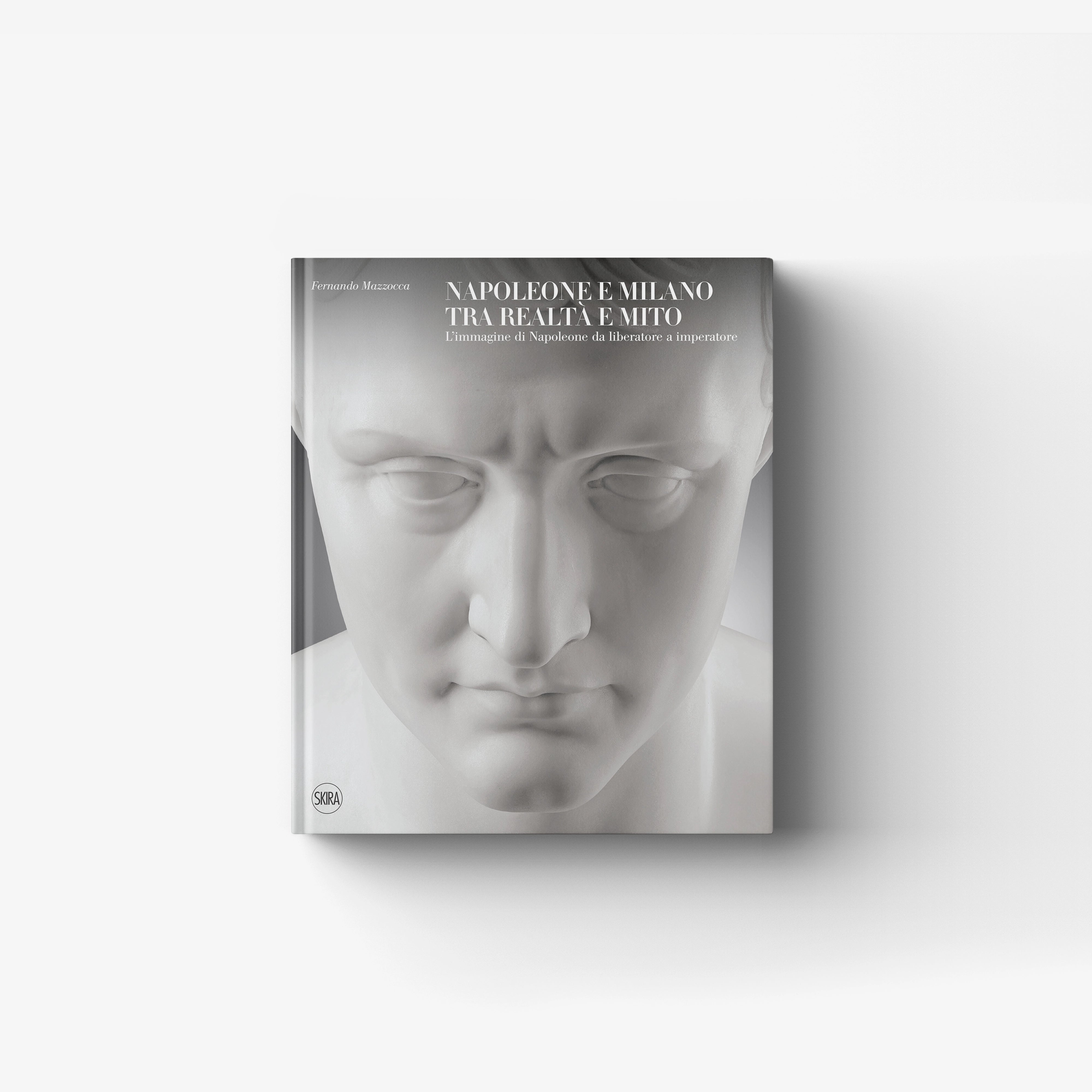 Napoleone a Milano tra realtà e mito