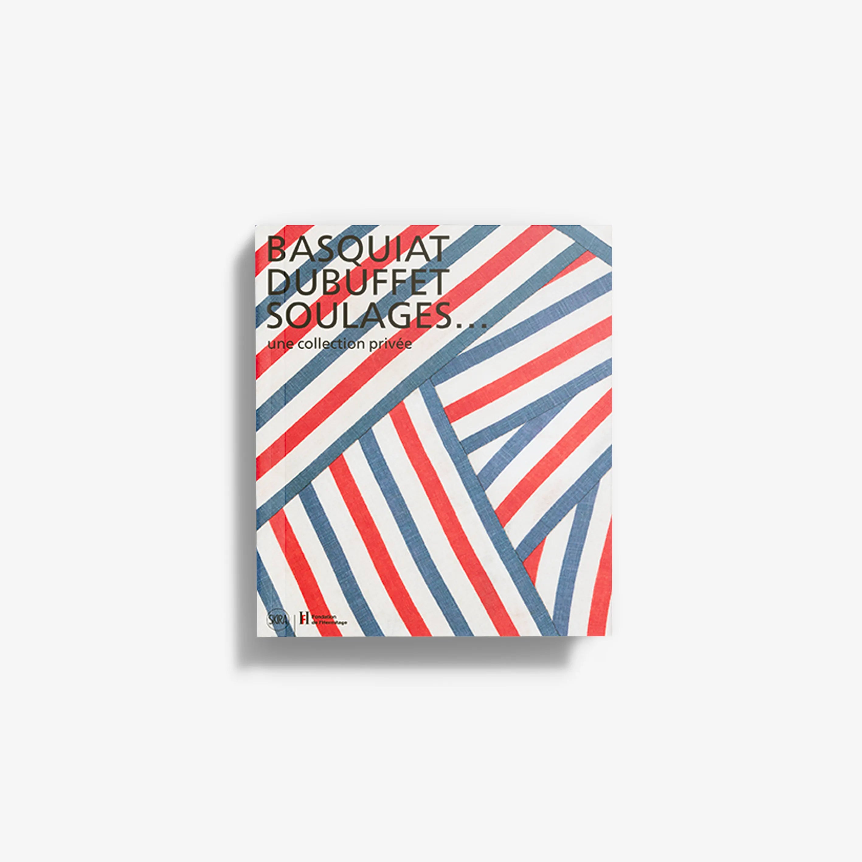 Basquiat Dubuffet Soulages