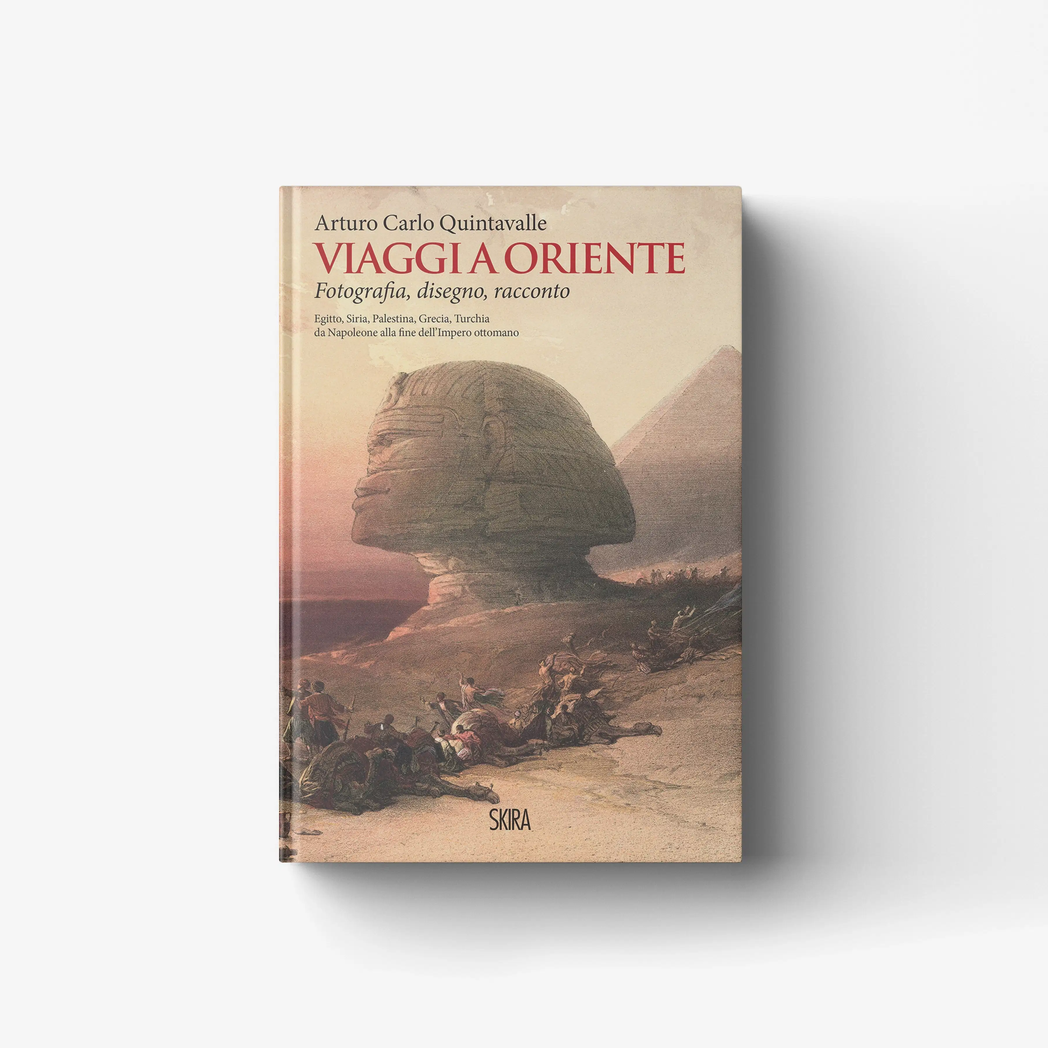 Viaggi a Oriente. Fotografia, disegno, racconto