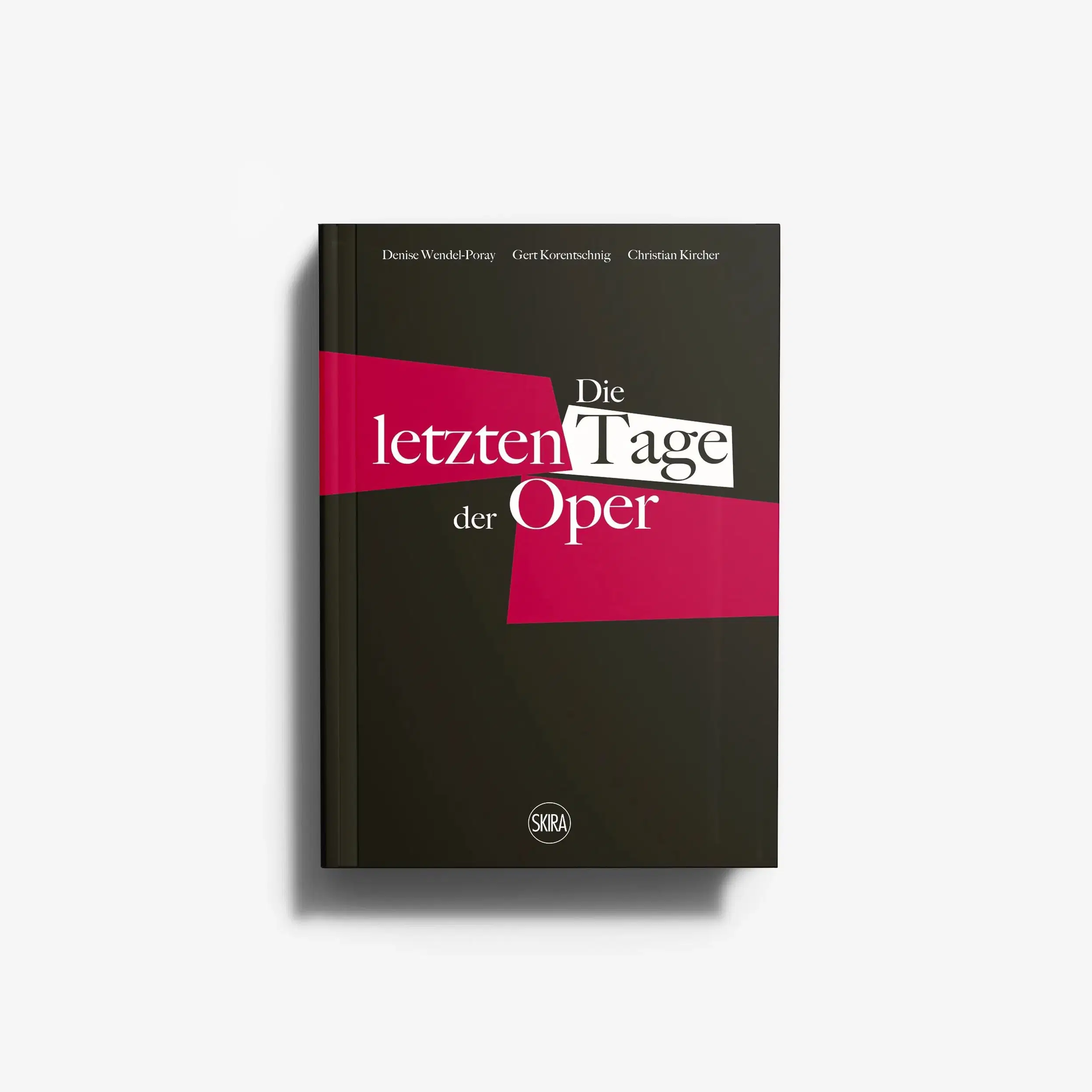 Die letzten Tage der Oper