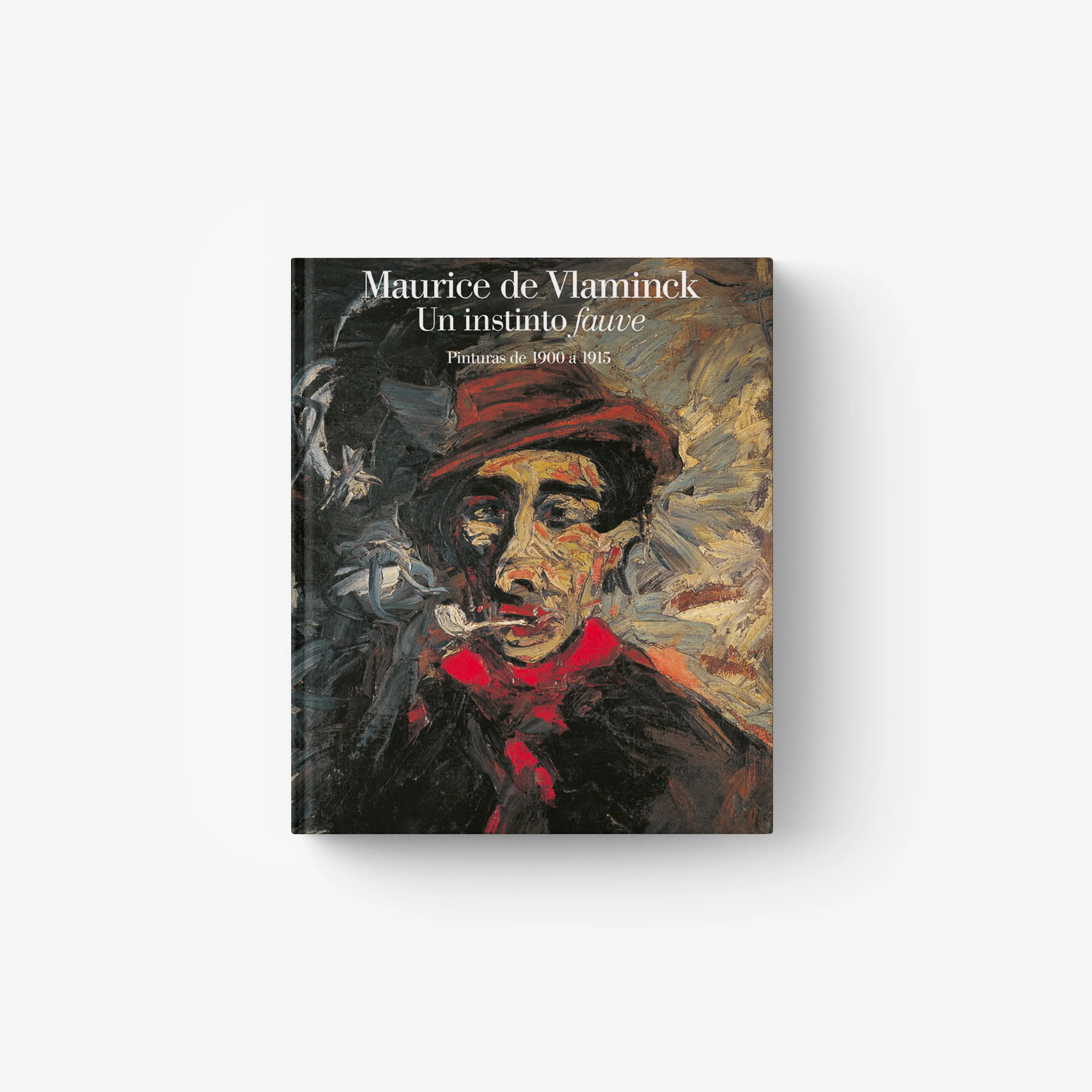 Vlaminck. Un instinct fauve (Castilian Edition)